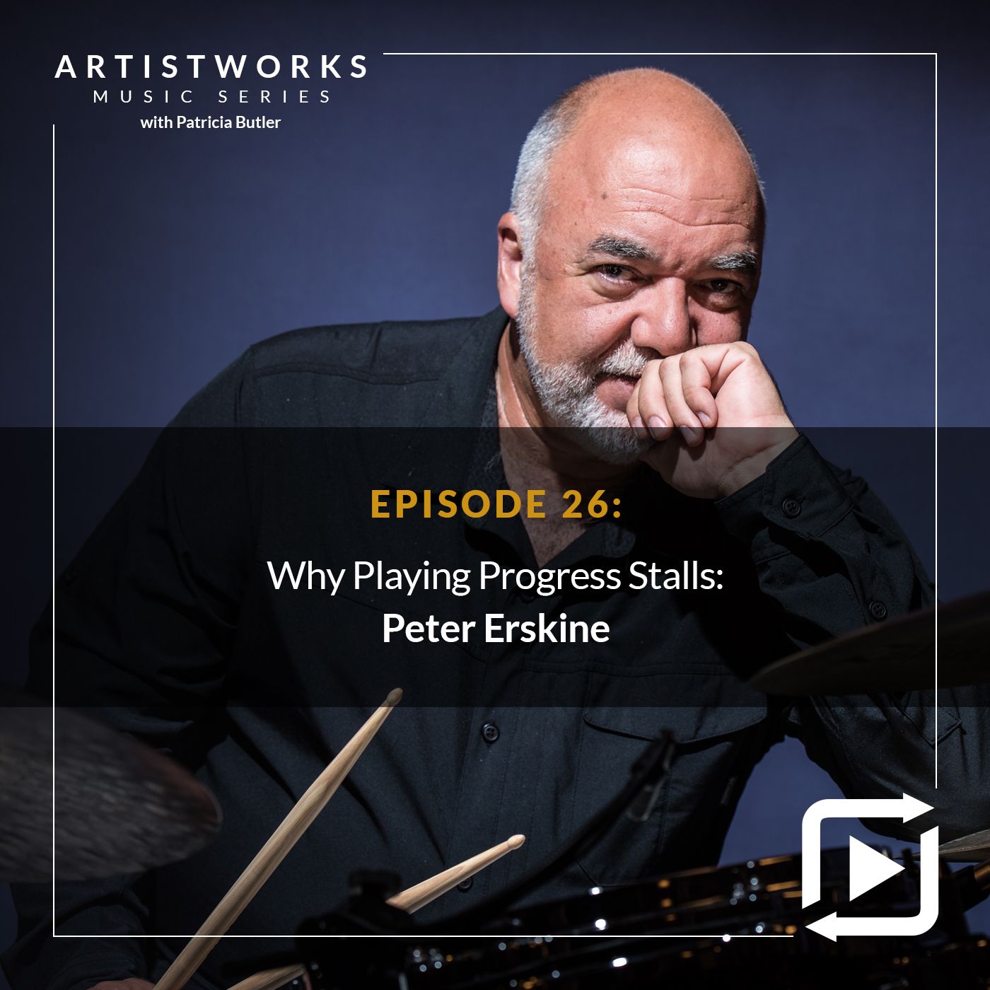 Why Playing Progress Stalls: Peter Erskine