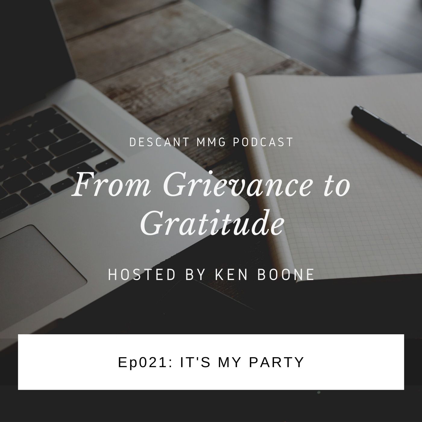 From Grievance to Gratitude