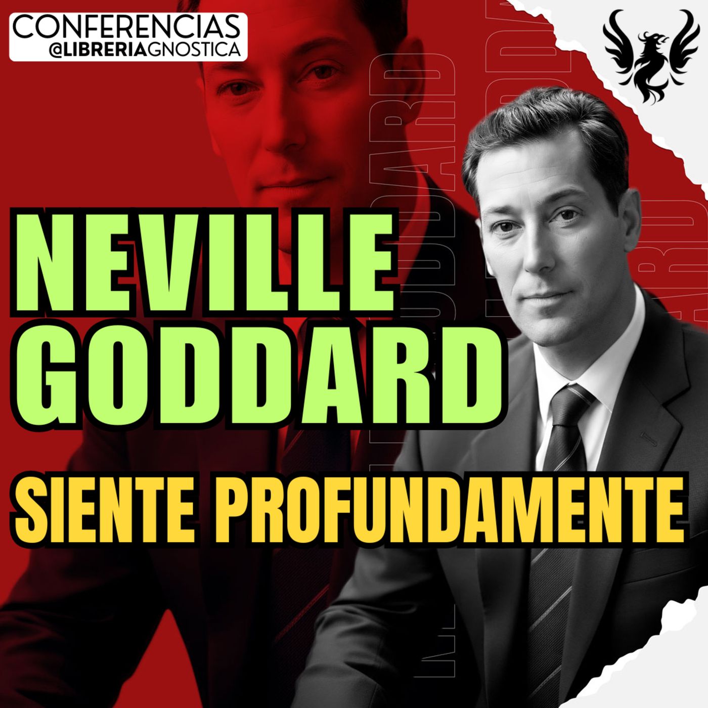 NEVILLE GODDARD ❯ Siente Profundamente 🔥 Conferencia Completa 💫 Ley de la Asuncion episode artwork