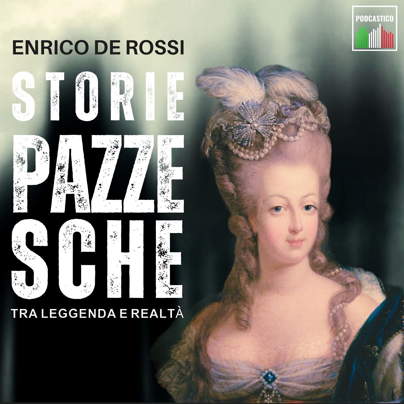 Storie pazzesche, tra leggenda e realtà