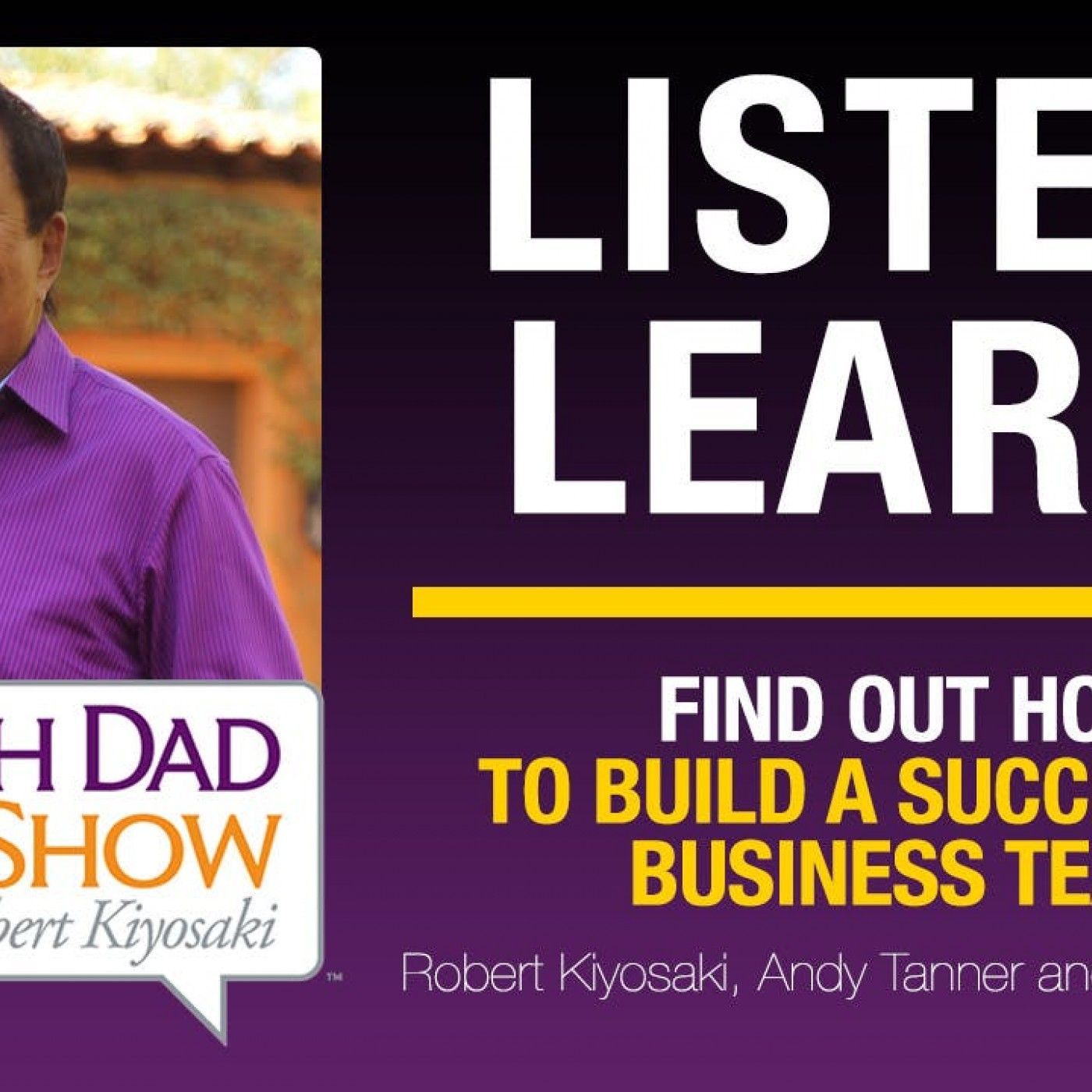 Rich Dad Radio Show: In-Your-Face Advice on Investing, Personal Finance, & Starting a Business