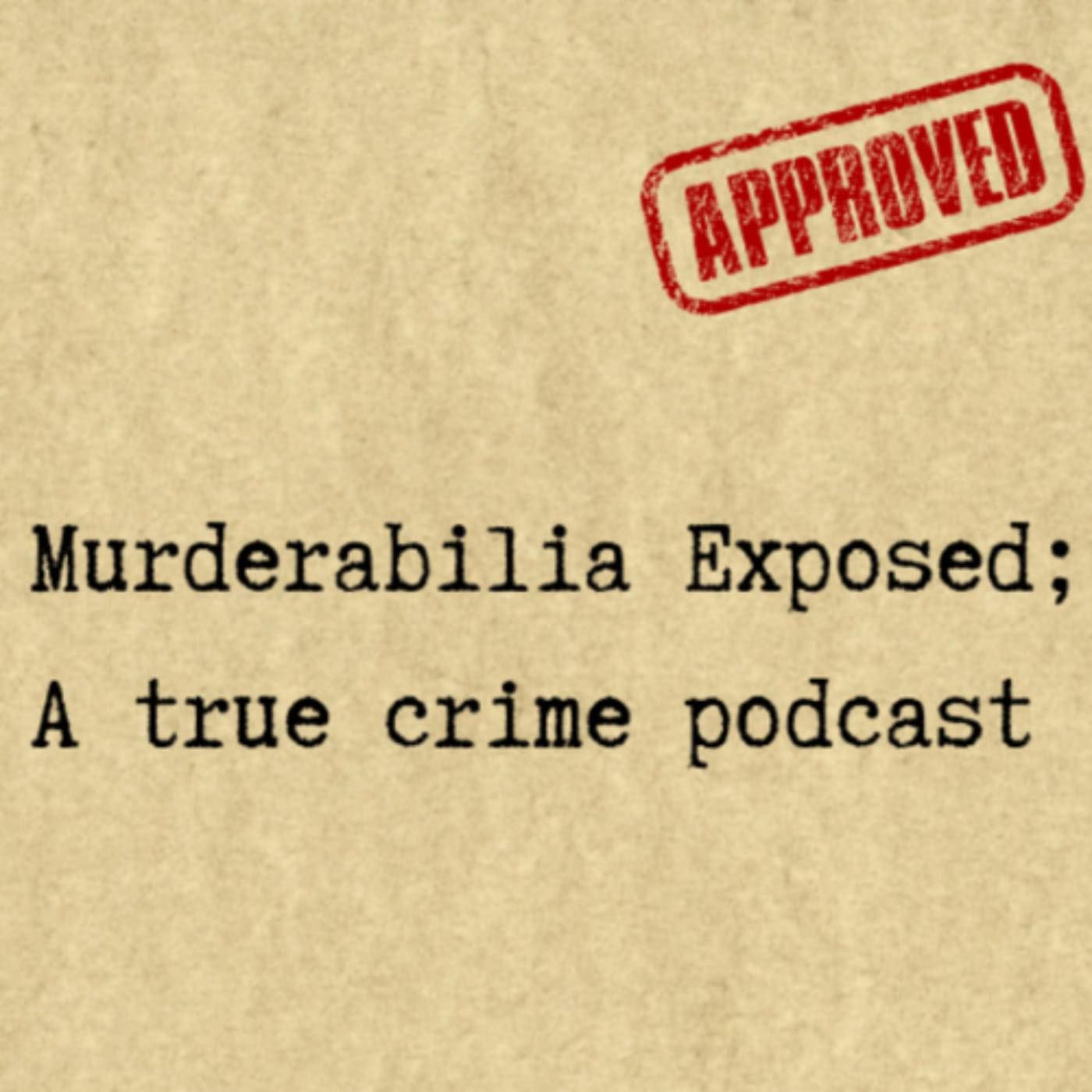 Introducing: Murderabilia Exposed Podcast Episode 1: How It all Started