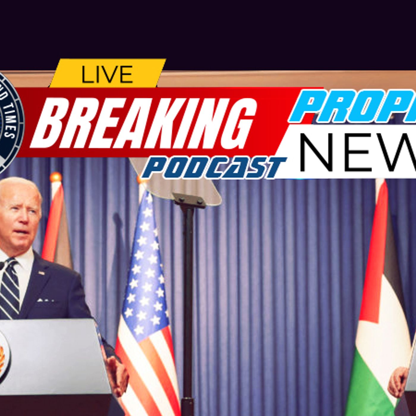 NTEB PROPHECY NEWS PODCAST: Biden Administration Illegally Undermining Jewish Sovereignty Over Jerusalem Which Is Official Policy Of The US episode artwork