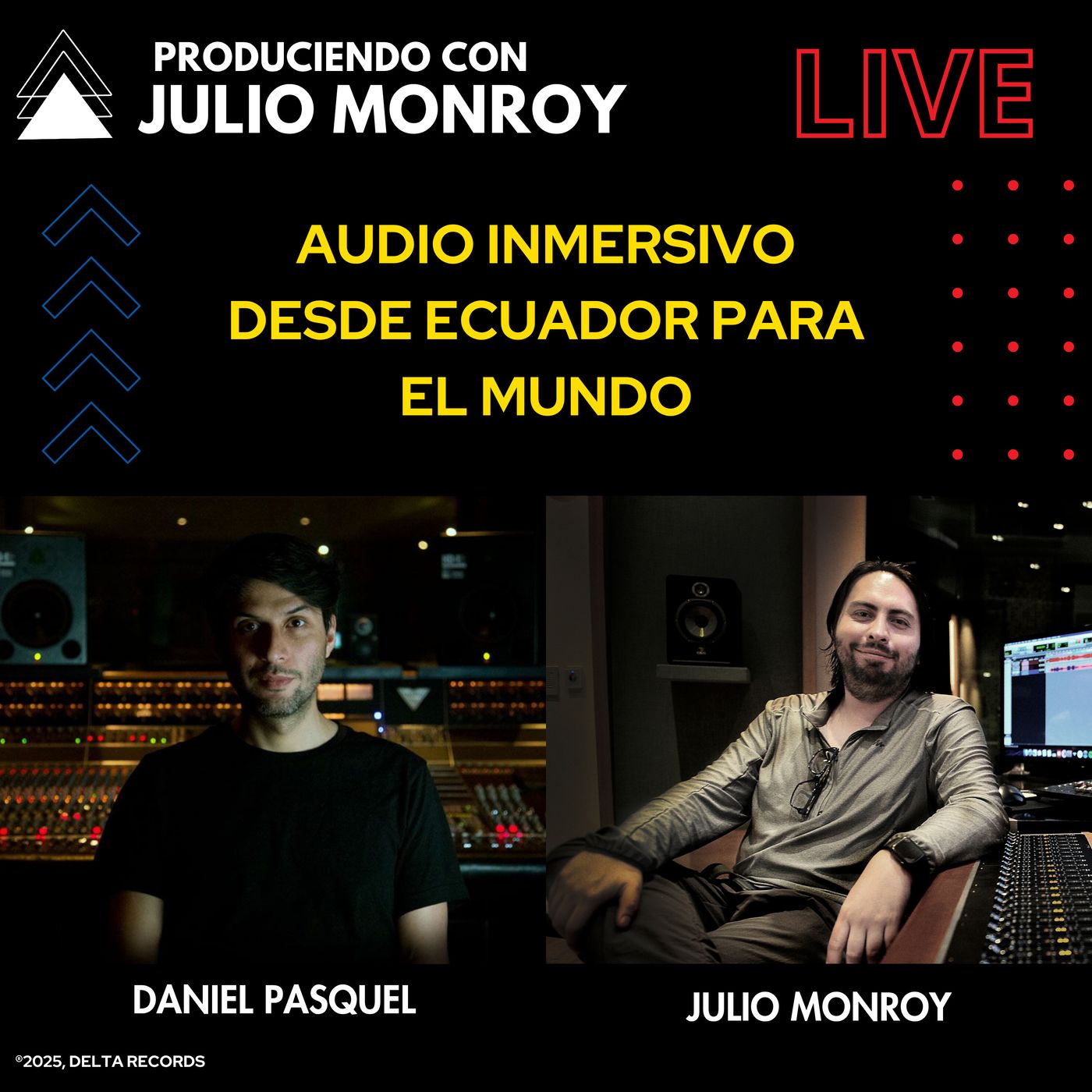 Audio Inmersivo desde Ecuador para el Mundo - Daniel Pasquel y Julio Monroy episode artwork