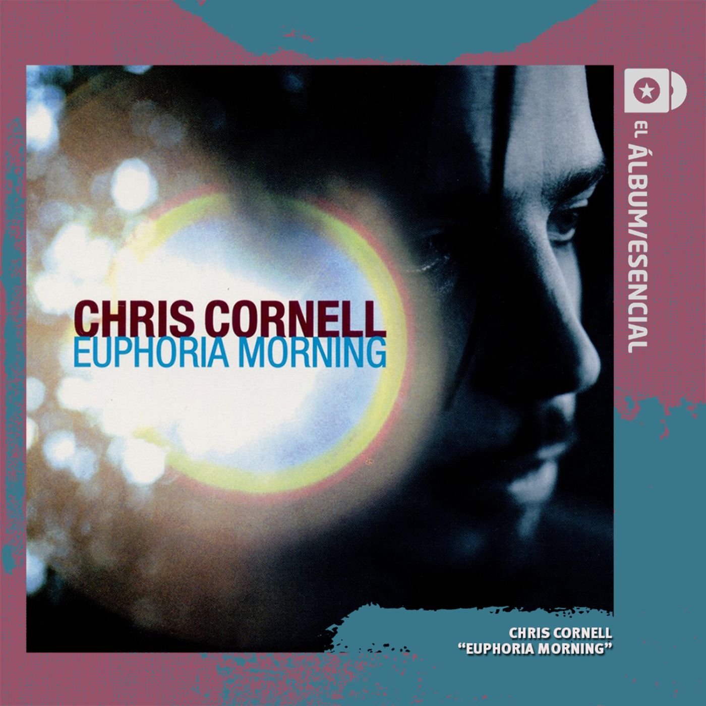 EP. 089: "Euphoria Morning" de Chris Cornell