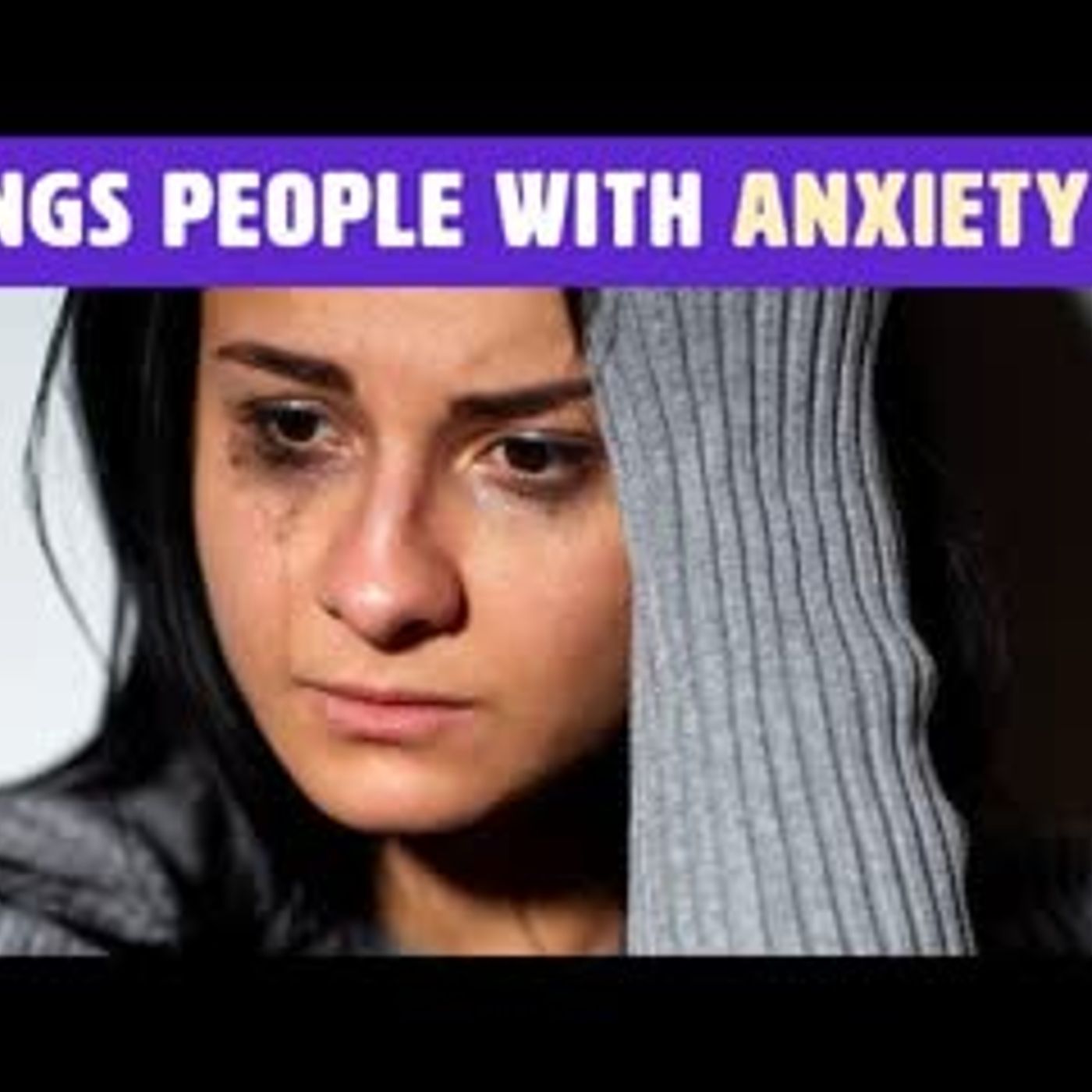 12 Things You Are Doing Because Of High Functioning Anxiety episode artwork