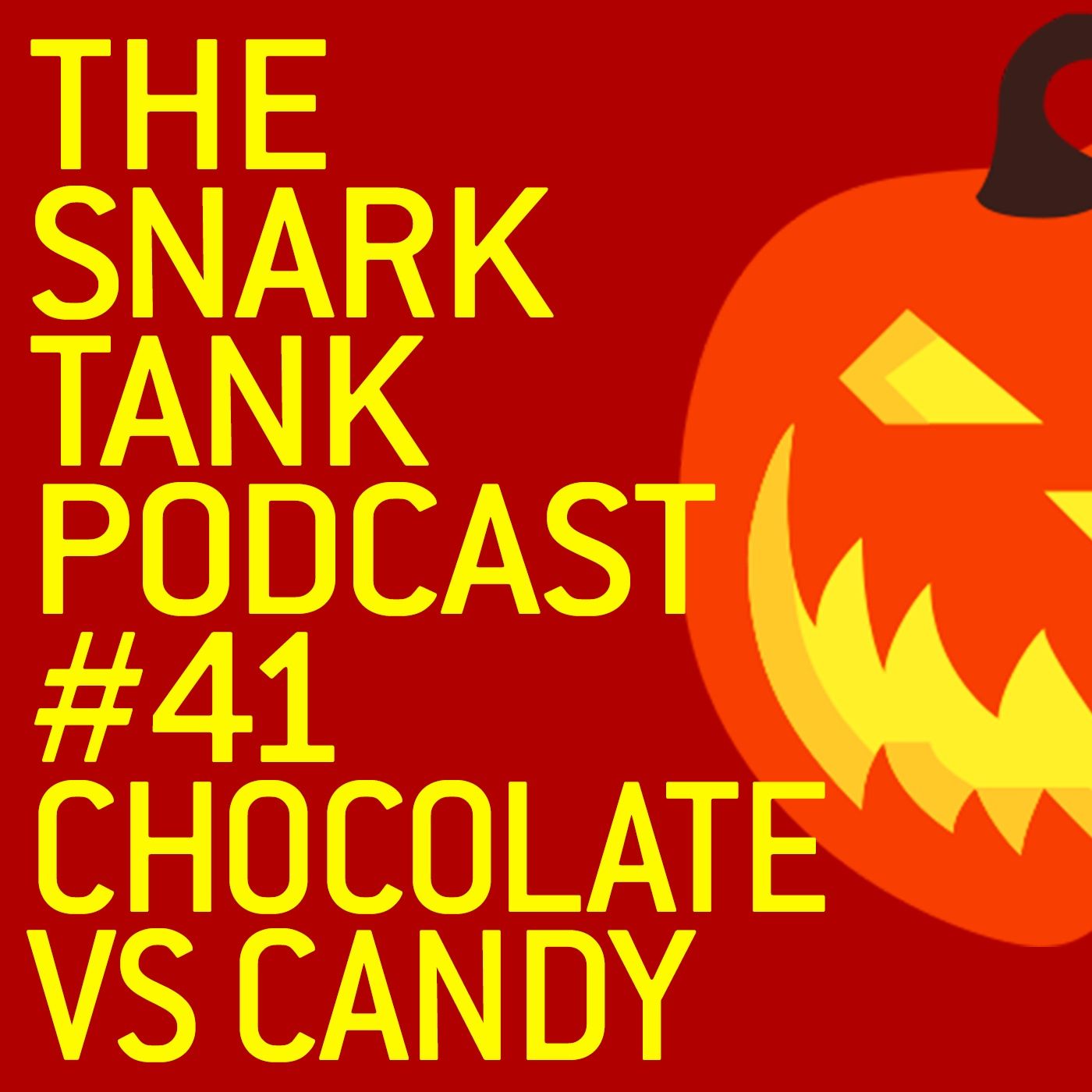 #41: Chocolate vs Candy