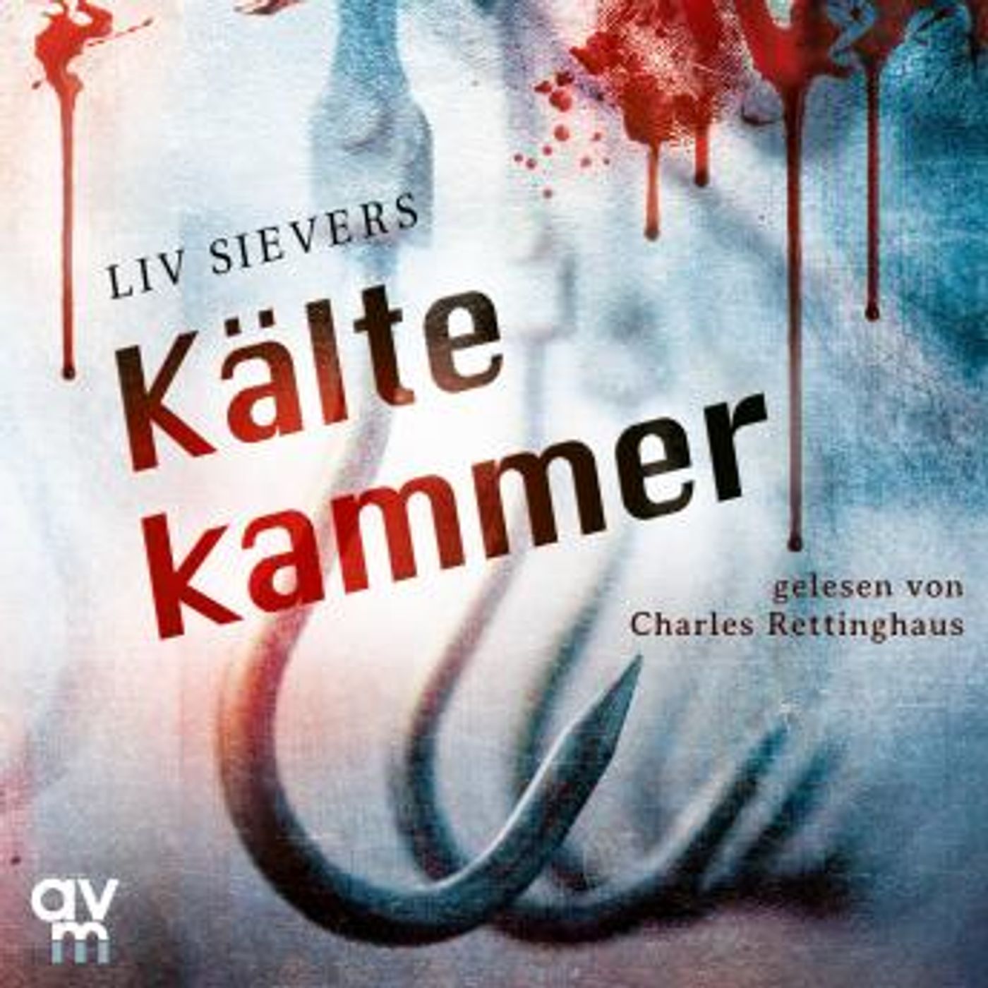 [German] - Kältekammer: Kriminalroman by Liv Sievers episode artwork
