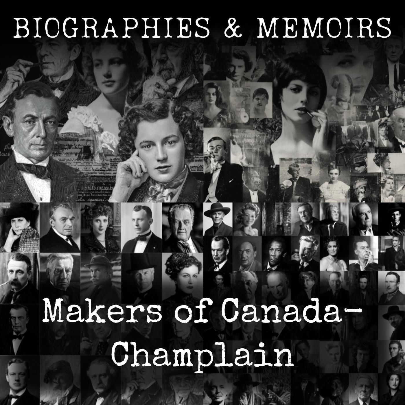 Makers of Canada-  Champlain