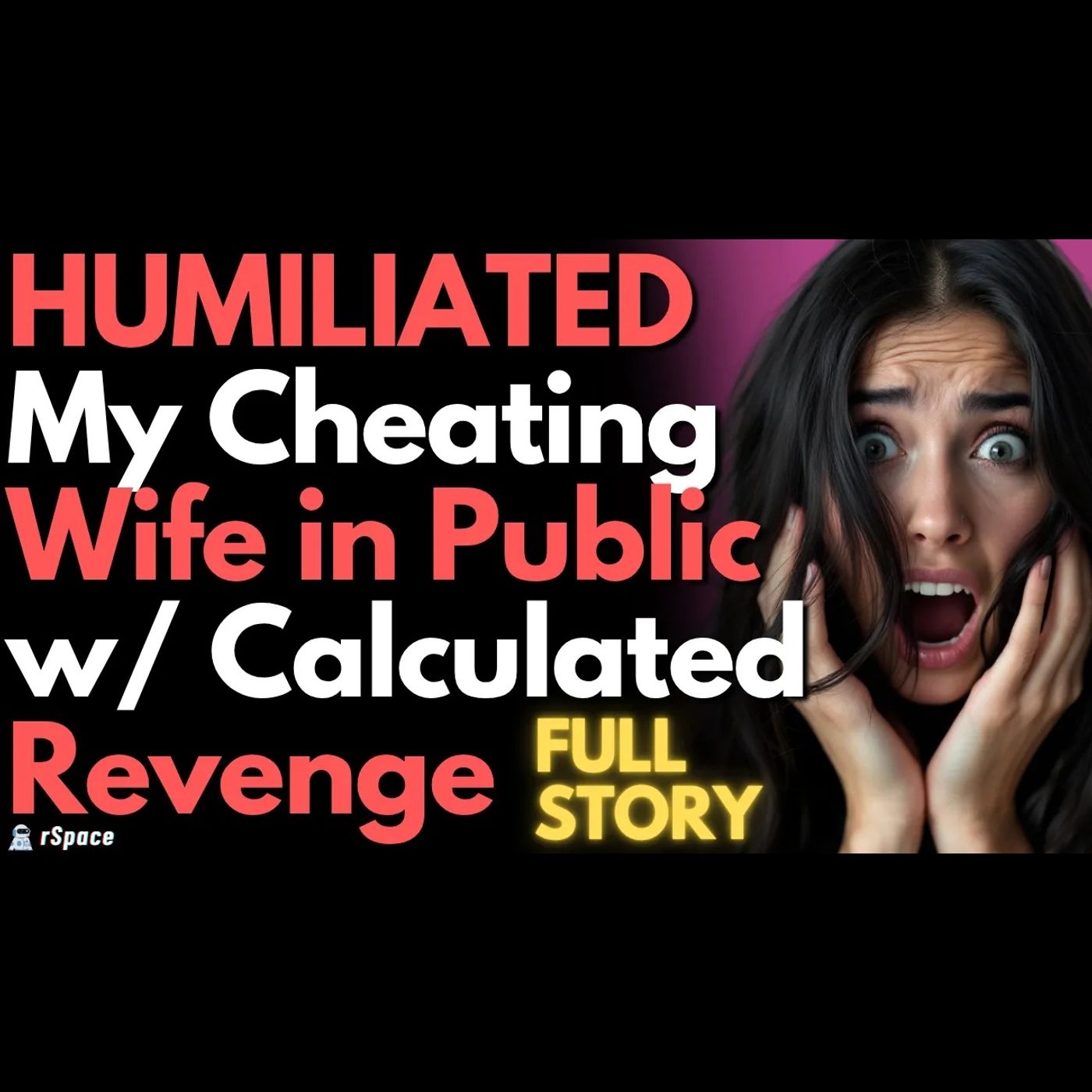 Wife Cheated With Her Brother’s Friend, So I Went Nuclear & Exposed Them In Public - FULL STORY episode artwork