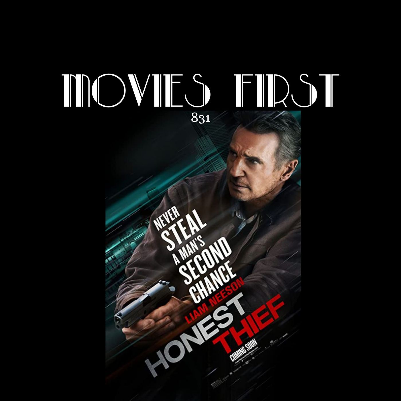 Honest Thief (Action, Crime, Drama) (the @MoviesFirst review)