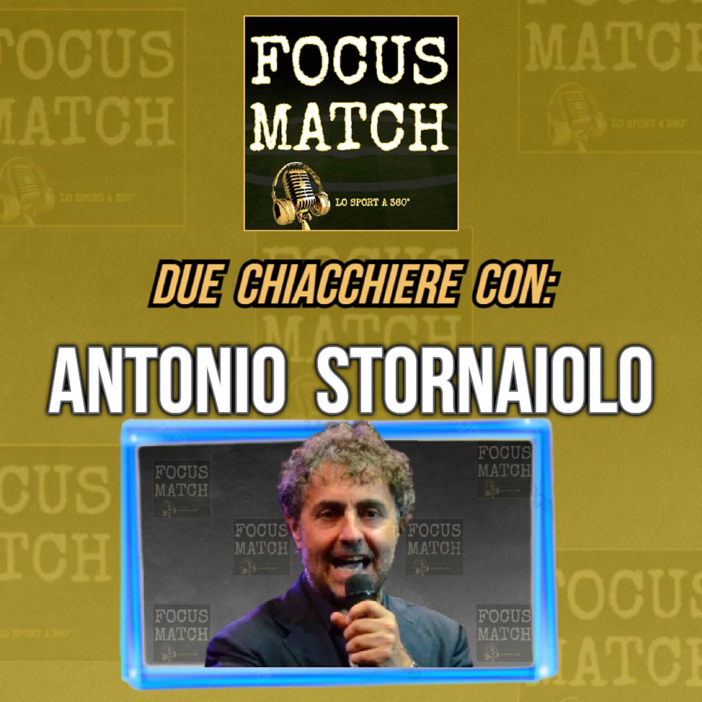 LE INTERVISTE DI FOCUS MATCH