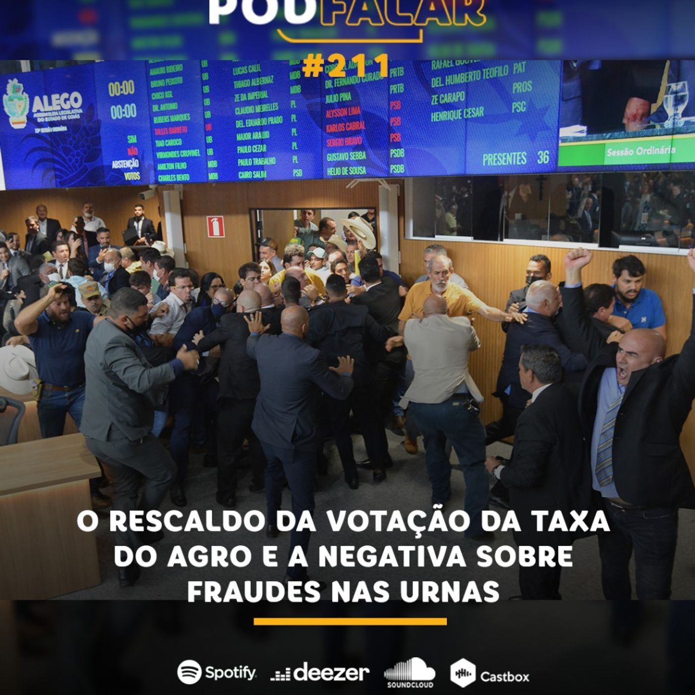 PodFalar #211 | O rescaldo da votação da taxa do Agro e a negativa sobre fraudes nas urnas episode artwork