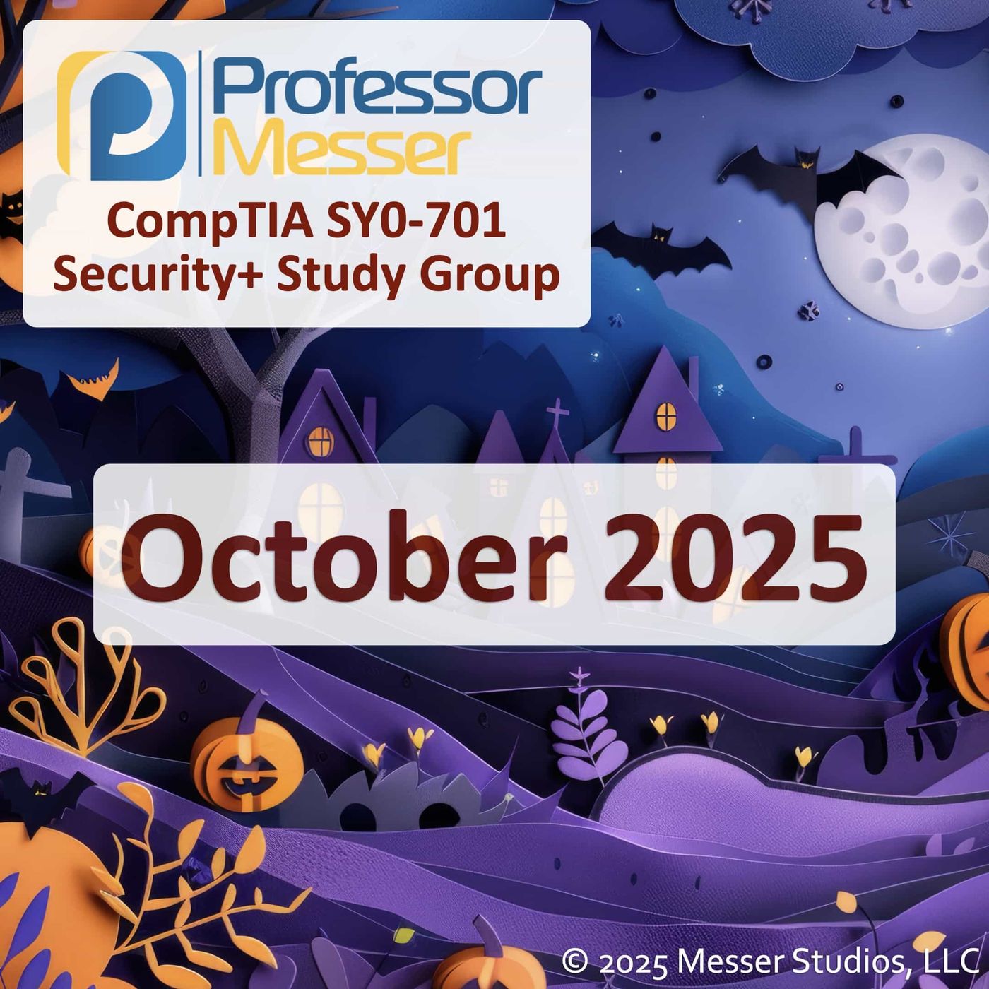 Professor Messer's Security+ Study Group After Show - October 2025