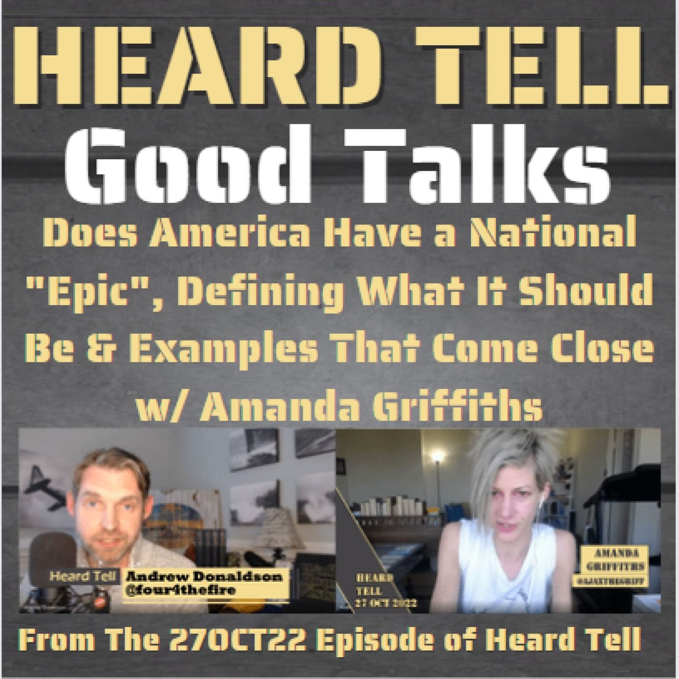 Good Talks: Does America Have a National "Epic" In The Traditional Sense & What Is It w/ Amanda Griffiths