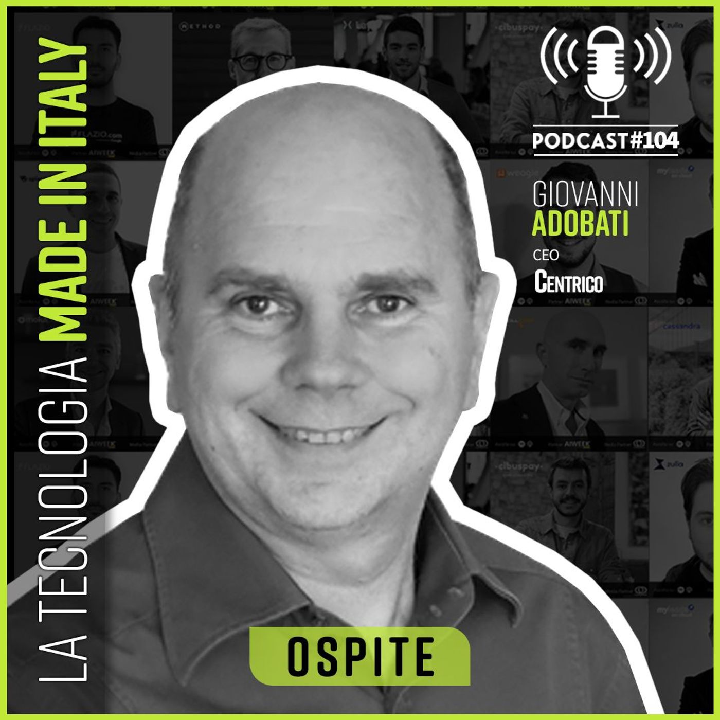 #104 Il CRM che trasforma il tuo database contatti in un vantaggio strategico - Giovanni Adobati | CEO Centrico