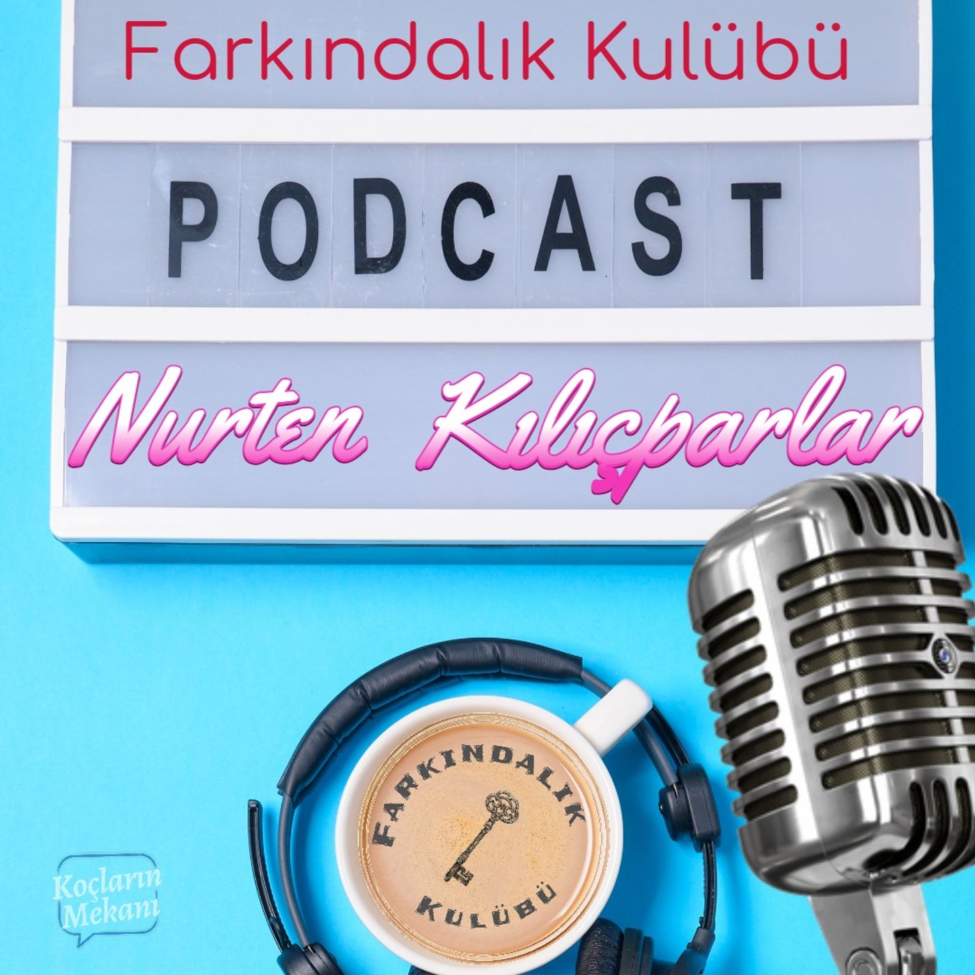 Farkındalık Kulübü podcast artwork