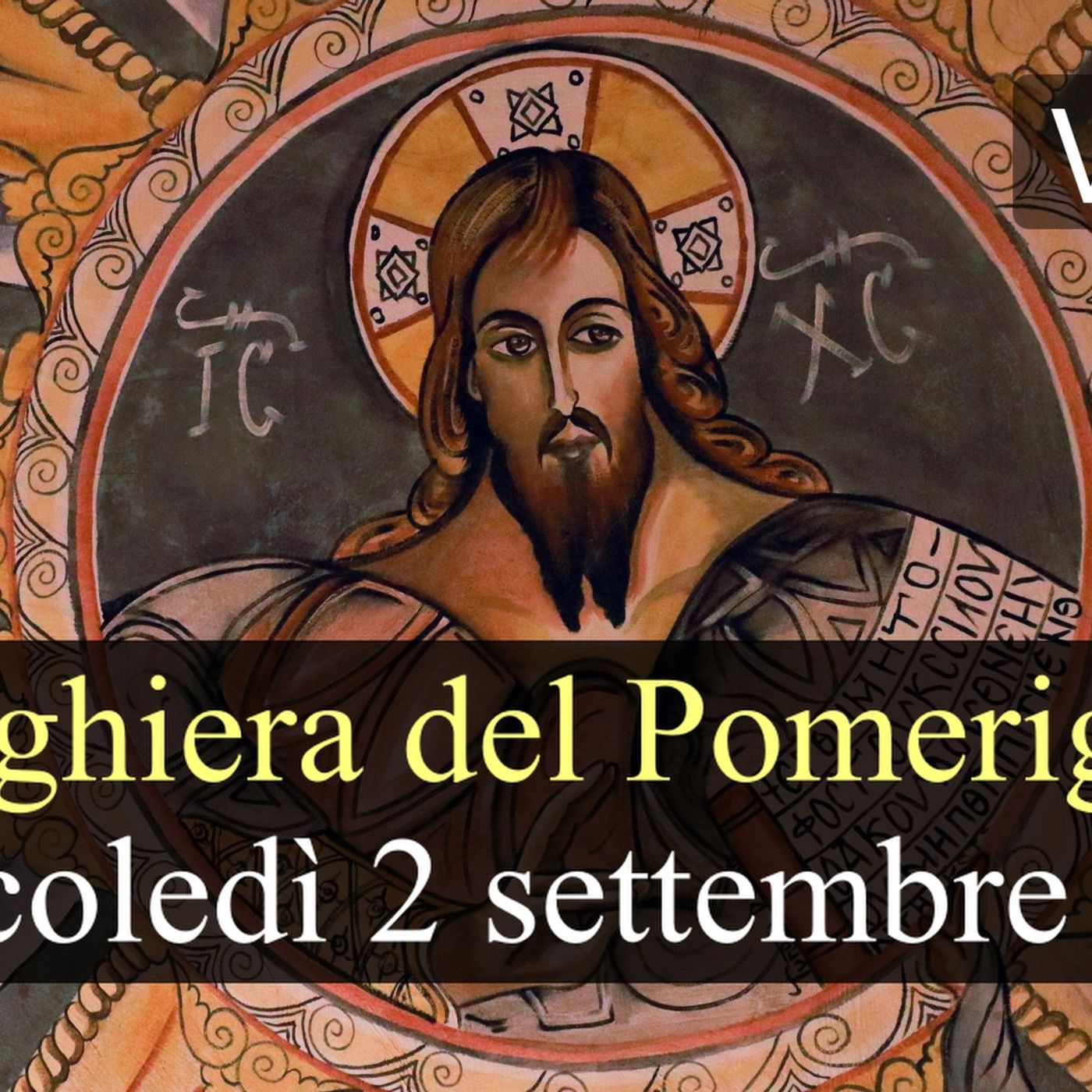 Preghiera del Pomeriggio MERCOLEDI 2 SETTEMBRE 2026 ❤️ Vespri - Mercoledi XXII Settimana T.O. episode artwork