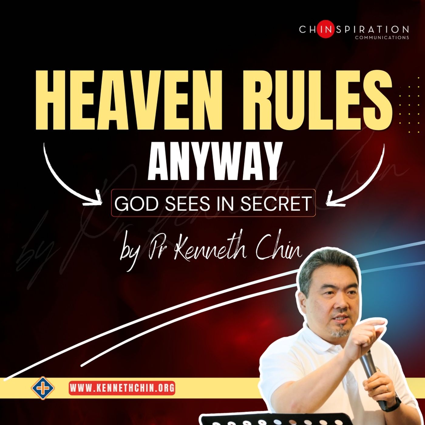 Heaven Rules Anyway (God sees in secret)