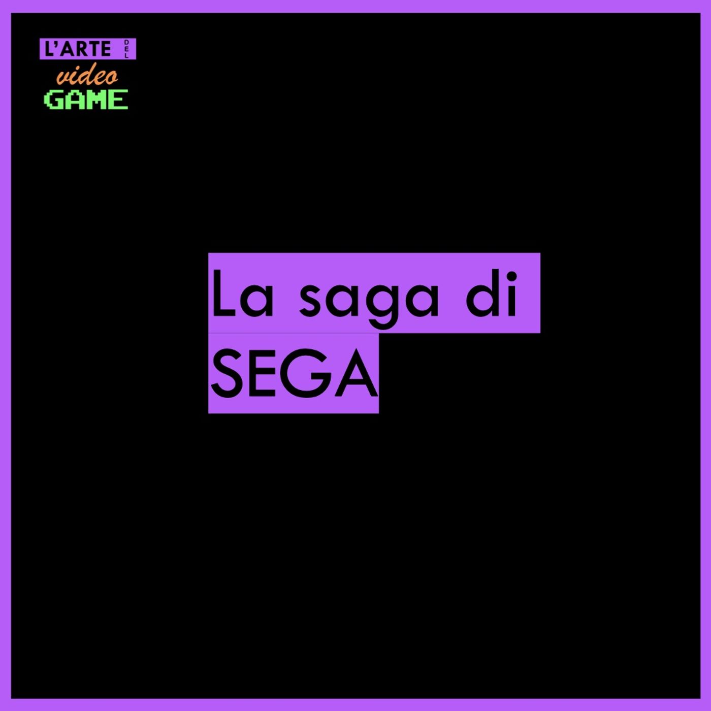 Sonic | La saga di SEGA episode artwork
