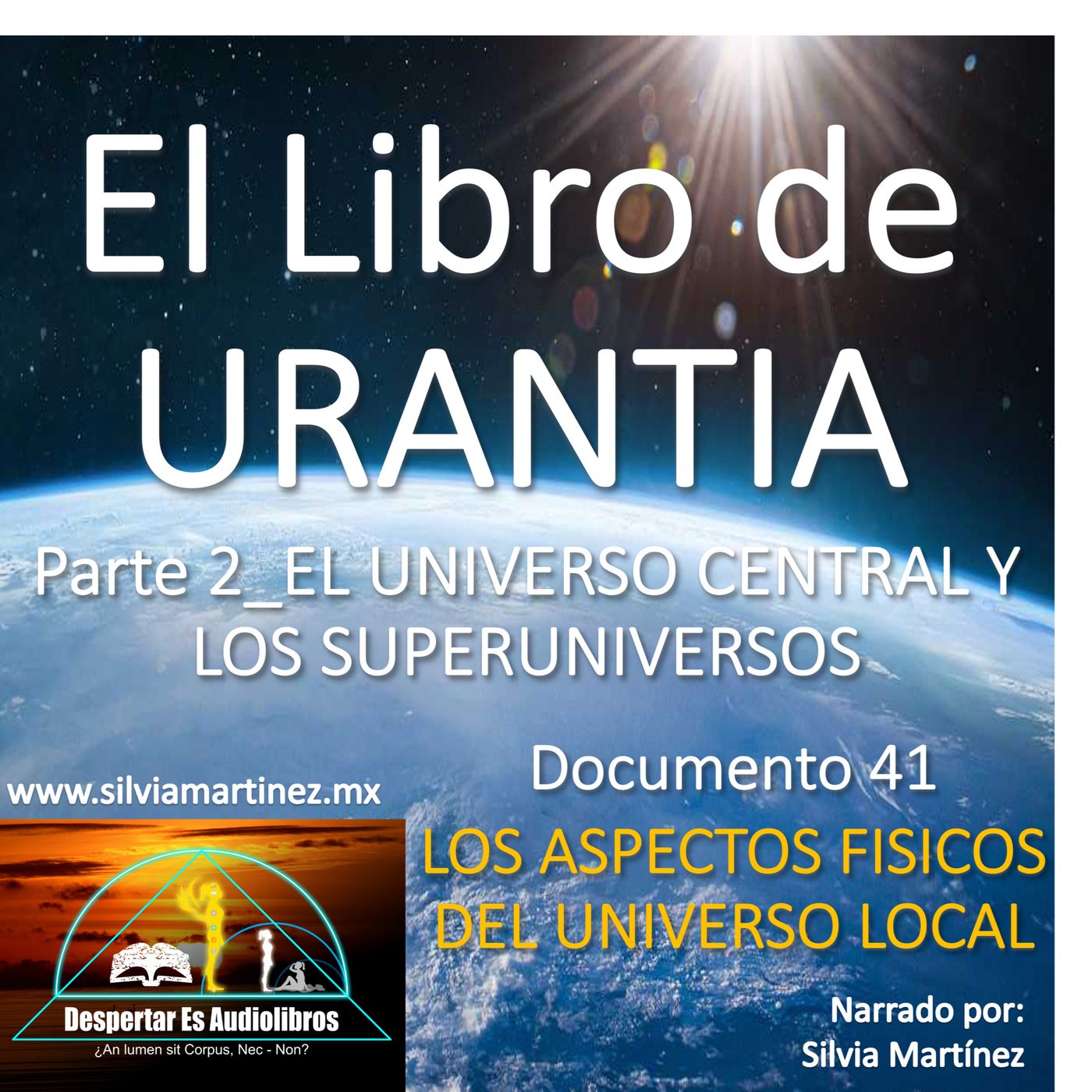 Documento 041: Los Aspectos Físicos del Universo Local: La Estructura Cósmica de Nebadon episode artwork