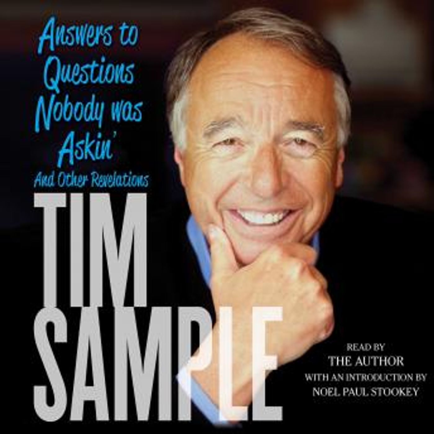 Answers to Questions Nobody was Askin': And Other Revelations by Tim Sample episode artwork