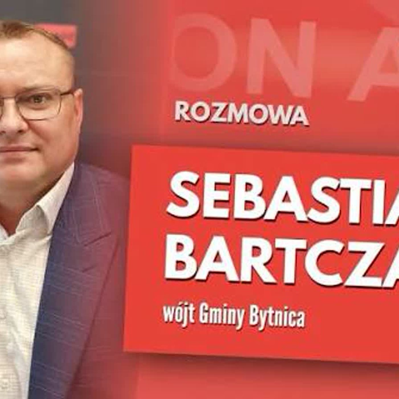 Sebastian Bartczak, wójt gminy Bytnica episode artwork