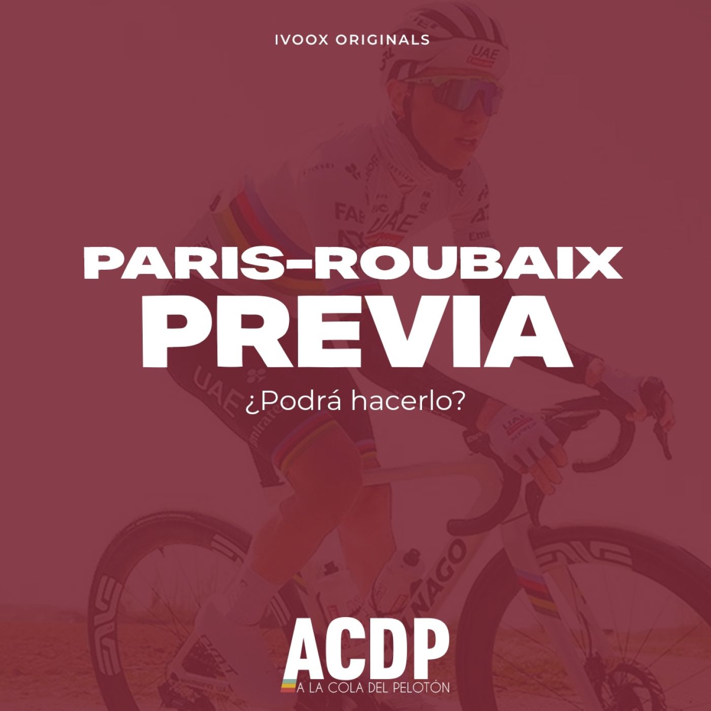 Previa Paris-Roubaix: ¿Lo podrá hacer? | ACDP - A la Cola del Pelotón episode artwork