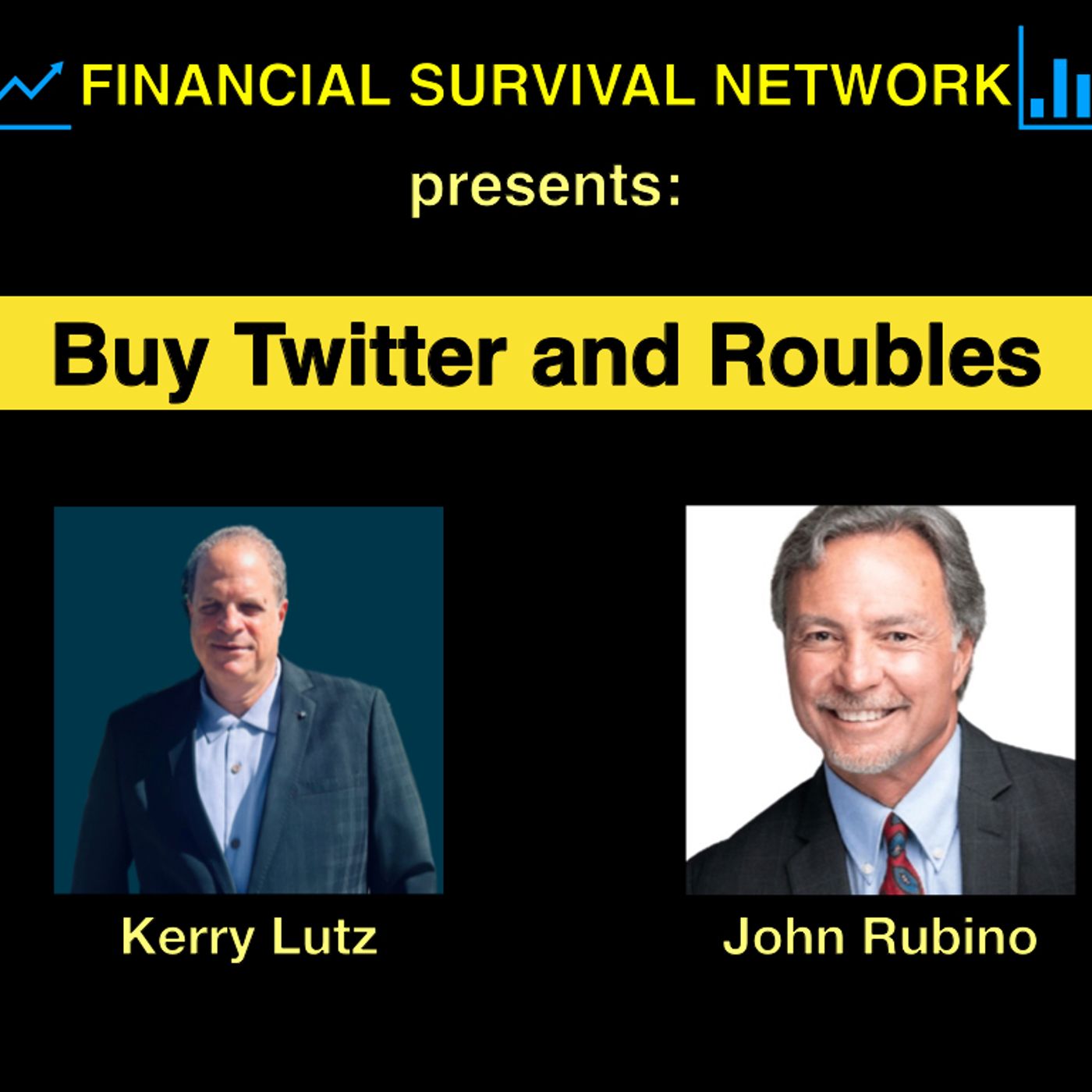 cover of episode Buy Twitter and Roubles -  John Rubino #5462