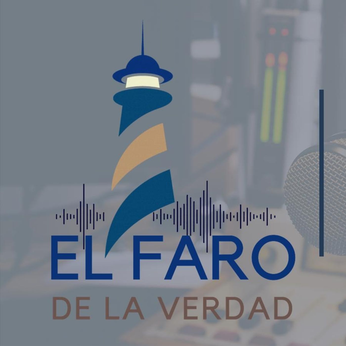 El Faro De La Verdad