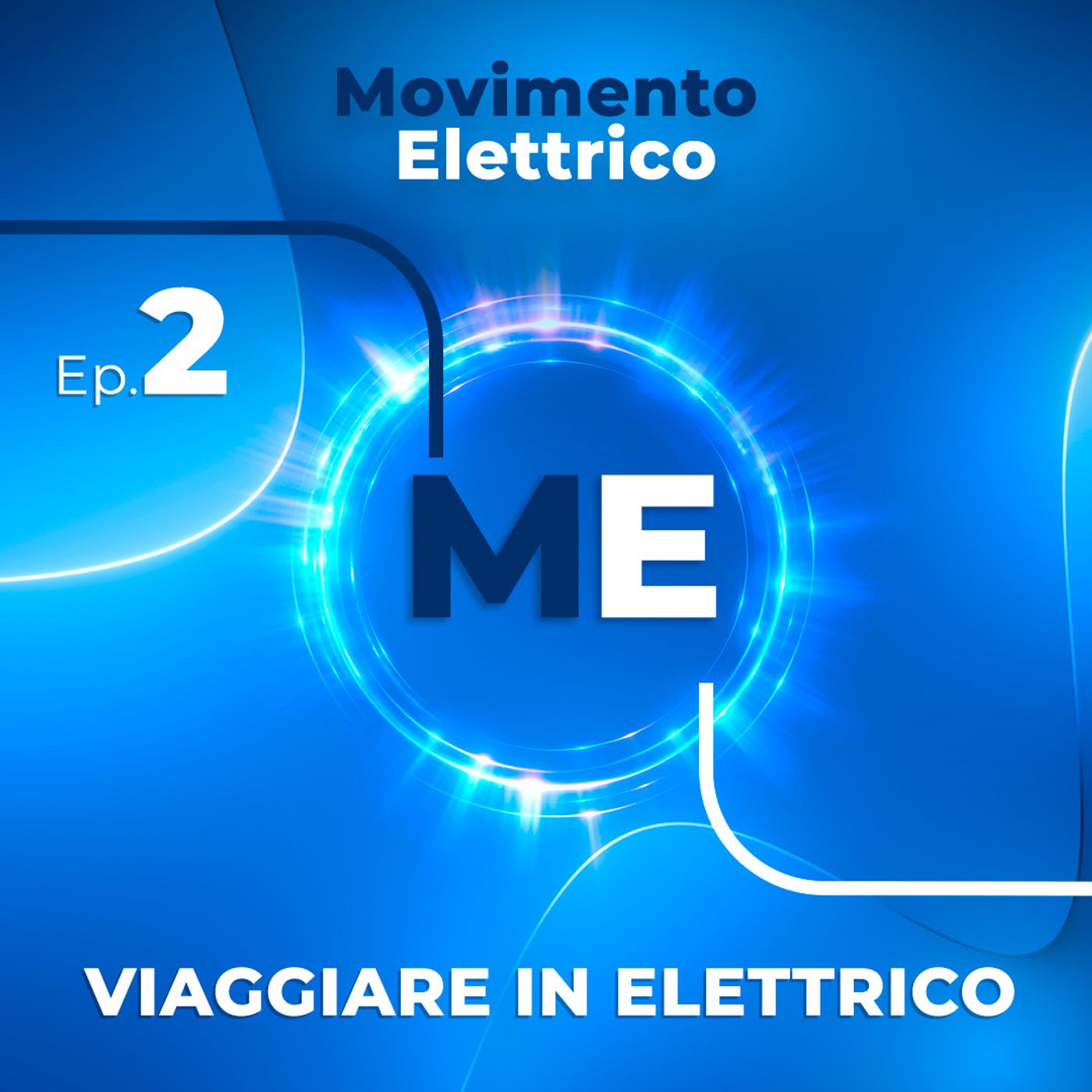 EP. 2 Viaggiare in elettrico