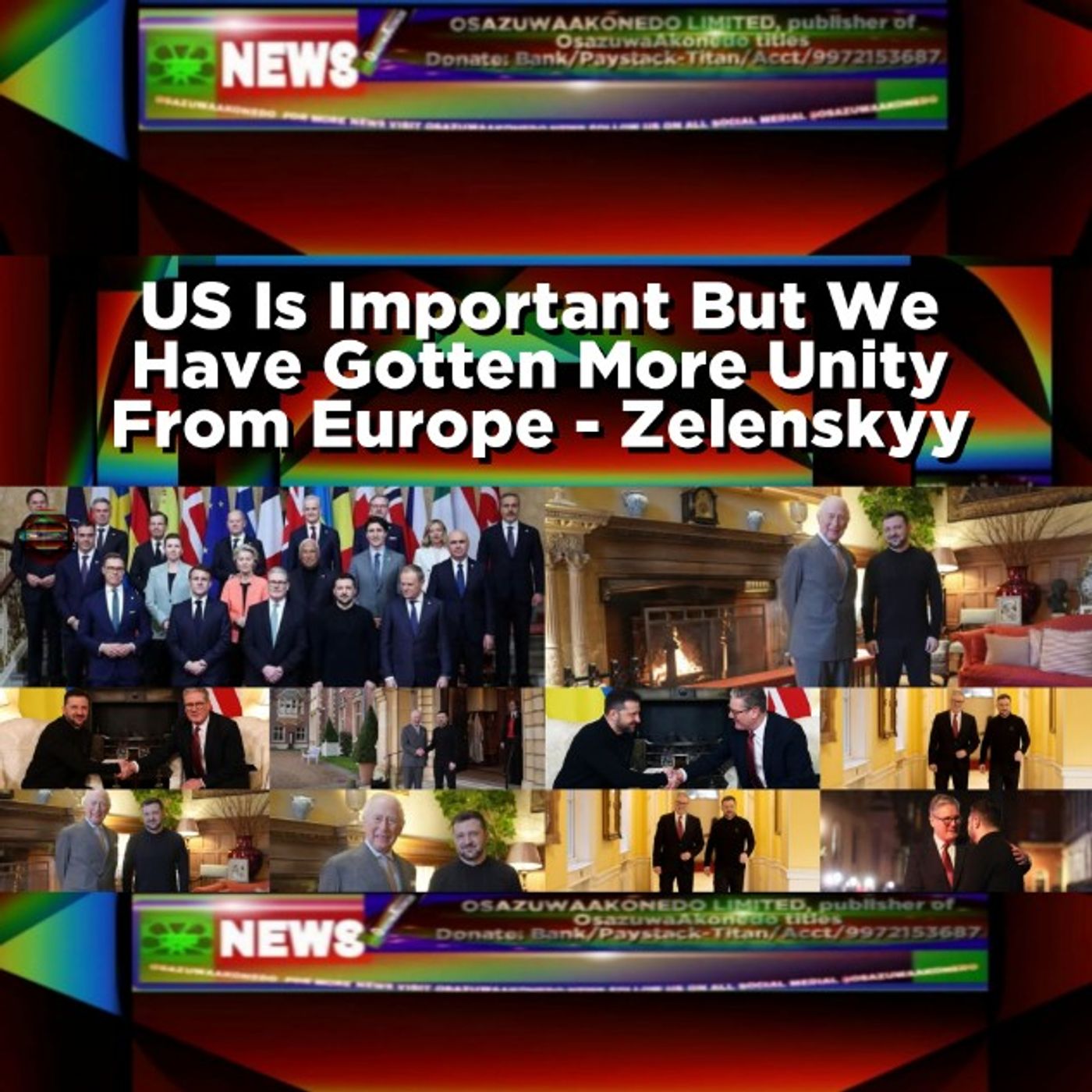 US Is Important But We Have Gotten More Unity From Europe - Zelenskyy episode artwork