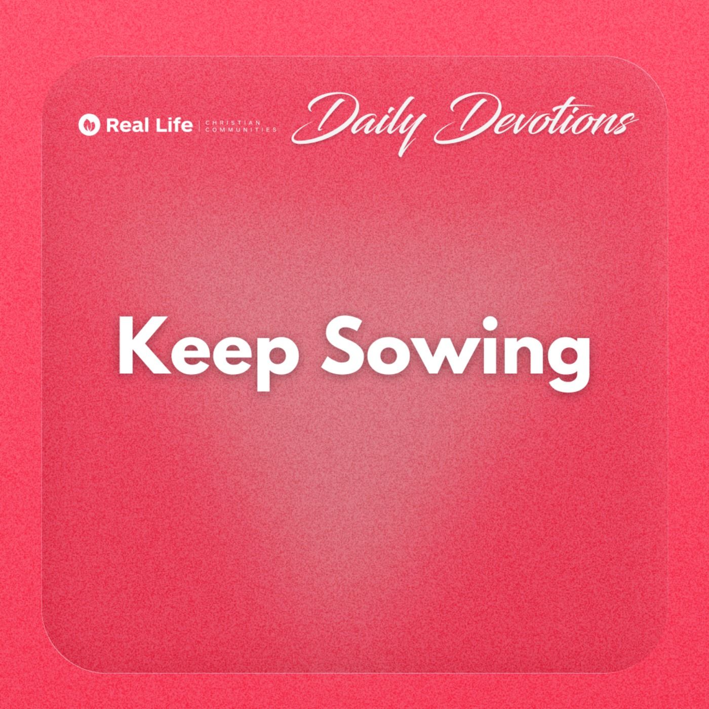 Keep Sowing | Pastor Bong Baylon