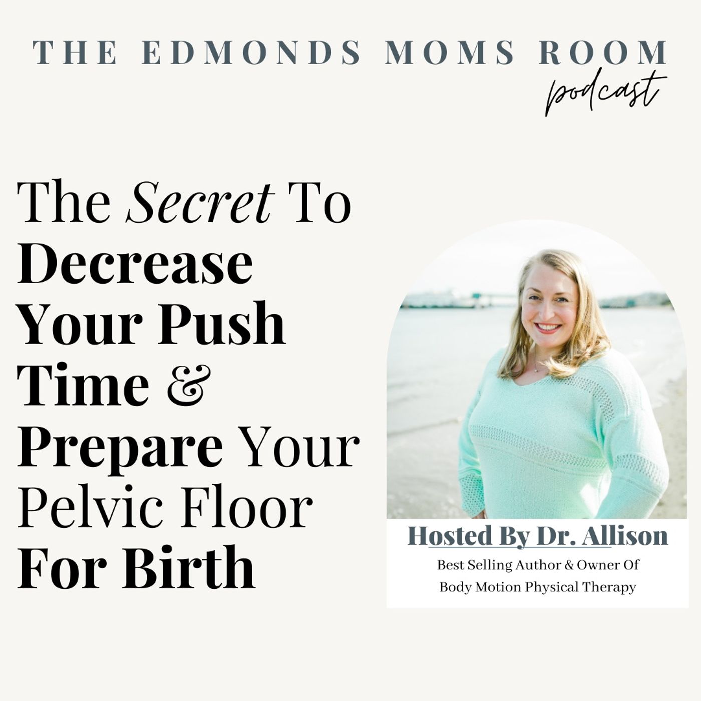 Ep. 115 The Secret To Decrease Your Push Time & Prepare Your Pelvic Floor For Birth episode artwork