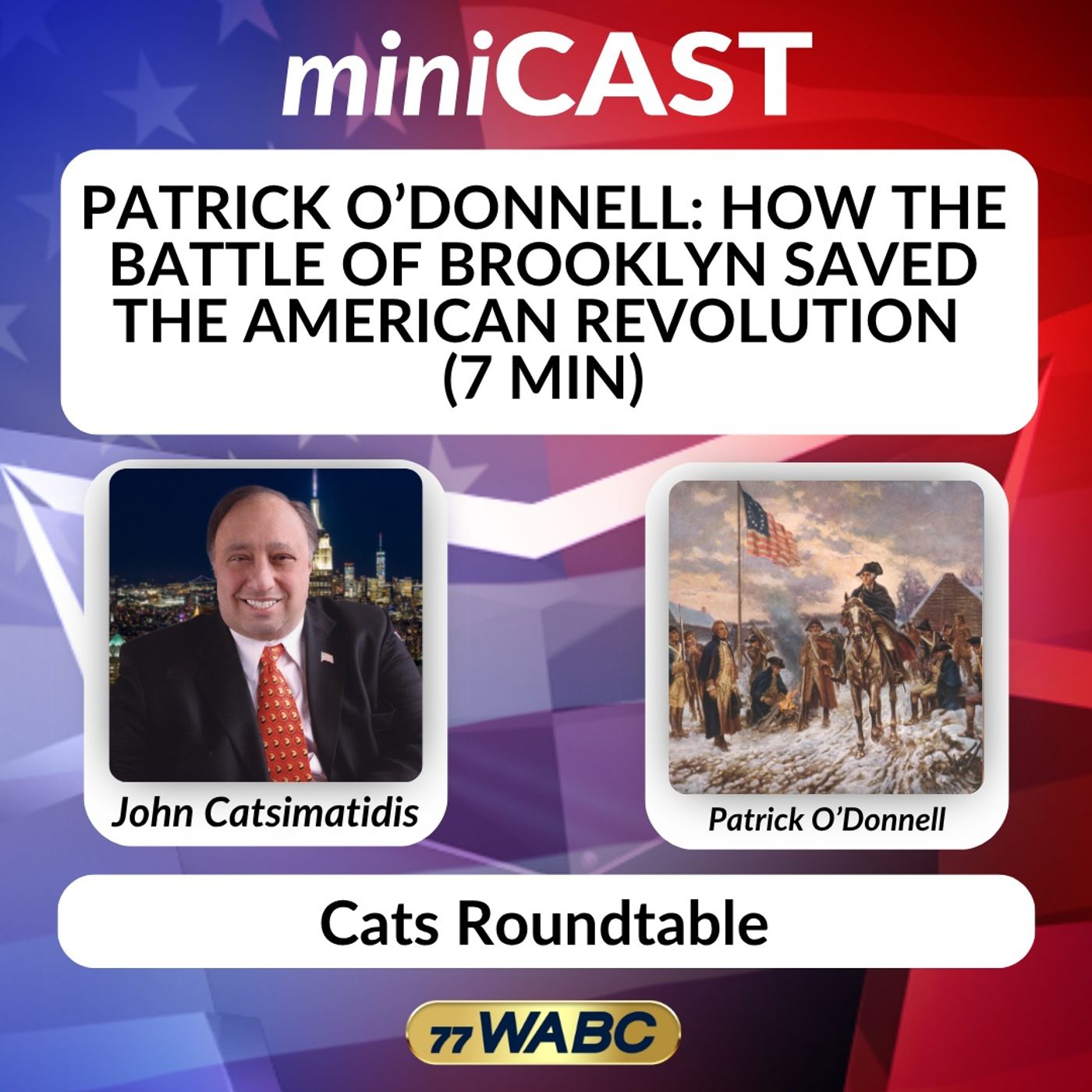 Patrick O’Donnell: How the Battle of Brooklyn Saved the American Revolution (7 min) episode artwork