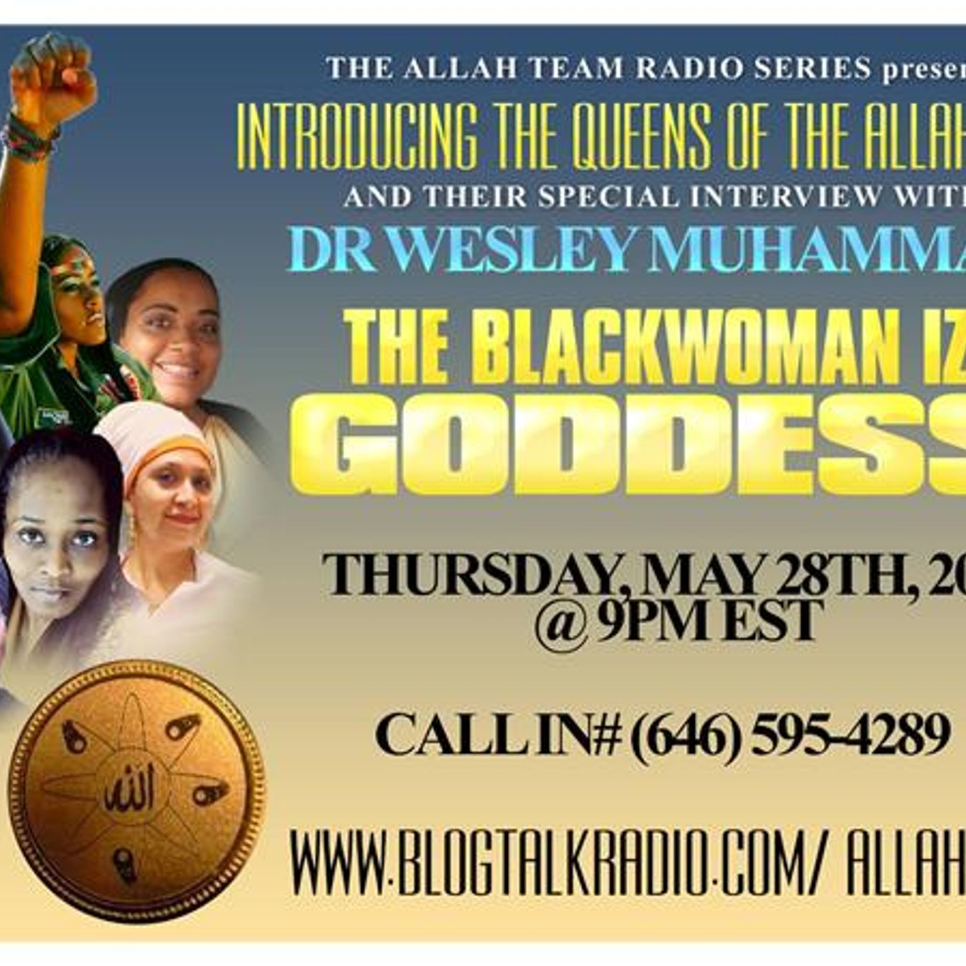 The Queens of Allah Team "The Black Woman Iz Goddess"! w/ Dr. Wesley Muhammad episode artwork