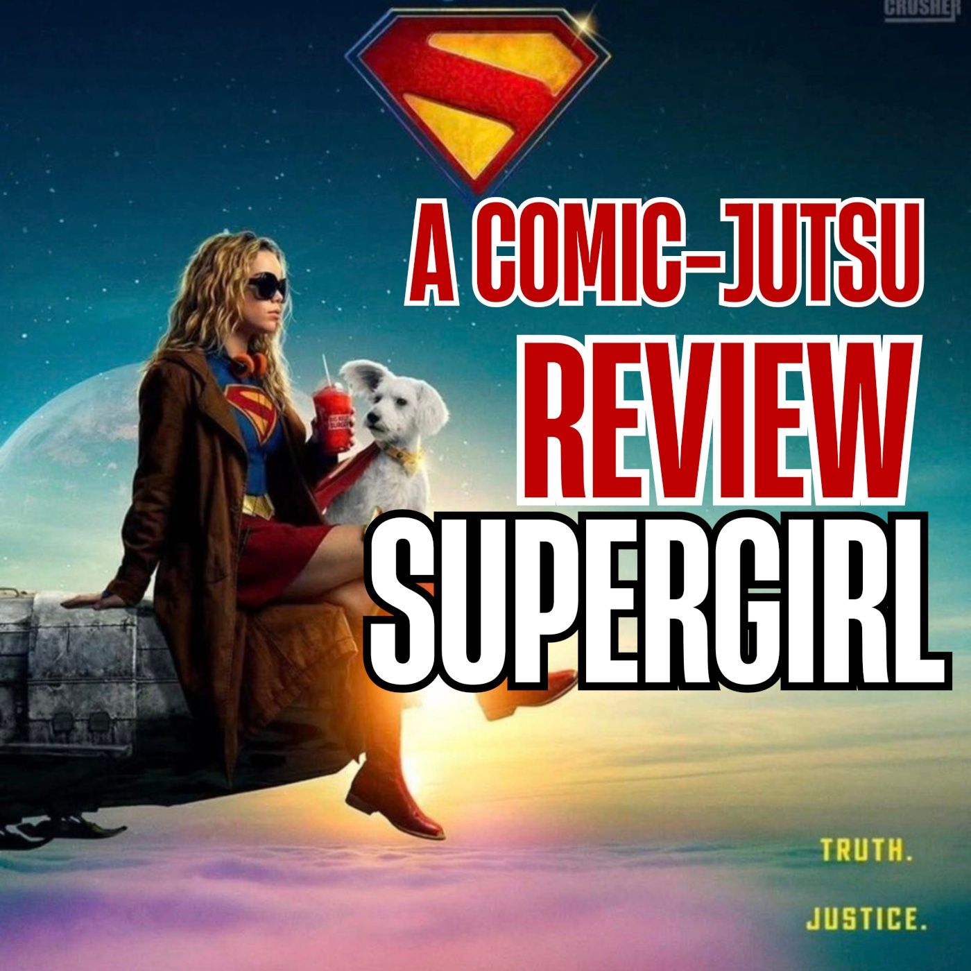 Supergirl 2026 Comic-Jutsu Review episode artwork