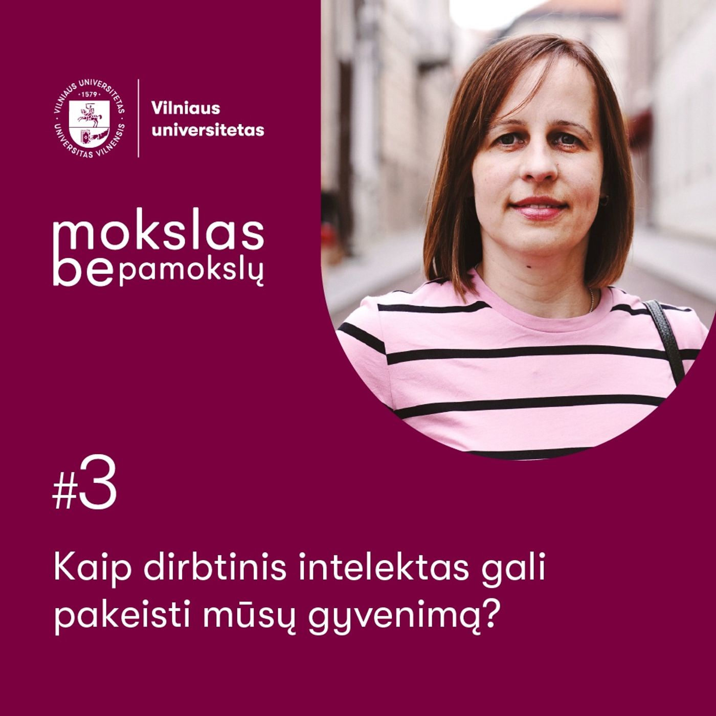 Mokslas be pamokslų. Kaip dirbtinis intelektas gali pakeisti mūsų gyvenimą? episode artwork