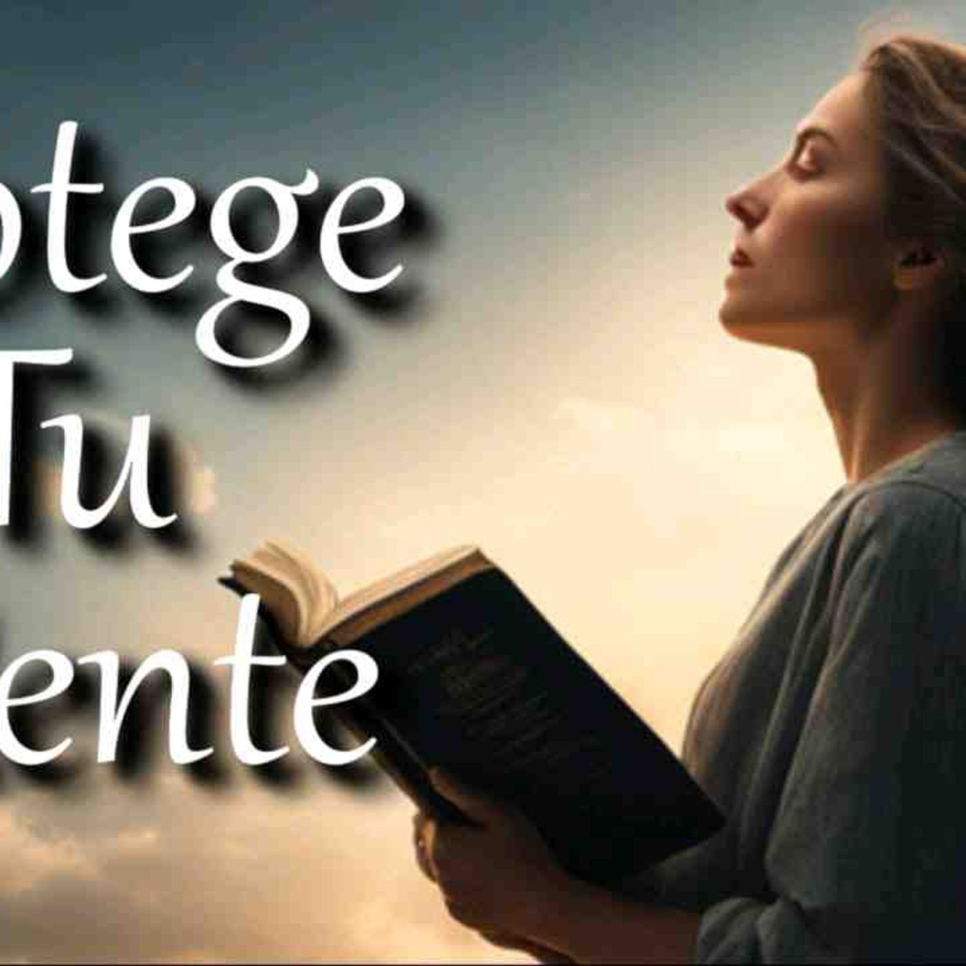Protege tu mente con la Palabra de Dios _ reflexión cristiana _ La Biblbia(MP3_160K) episode artwork
