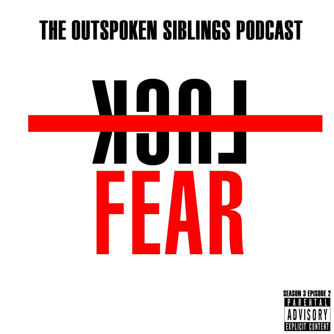 Fuck Fear 3: Starting Over episode artwork