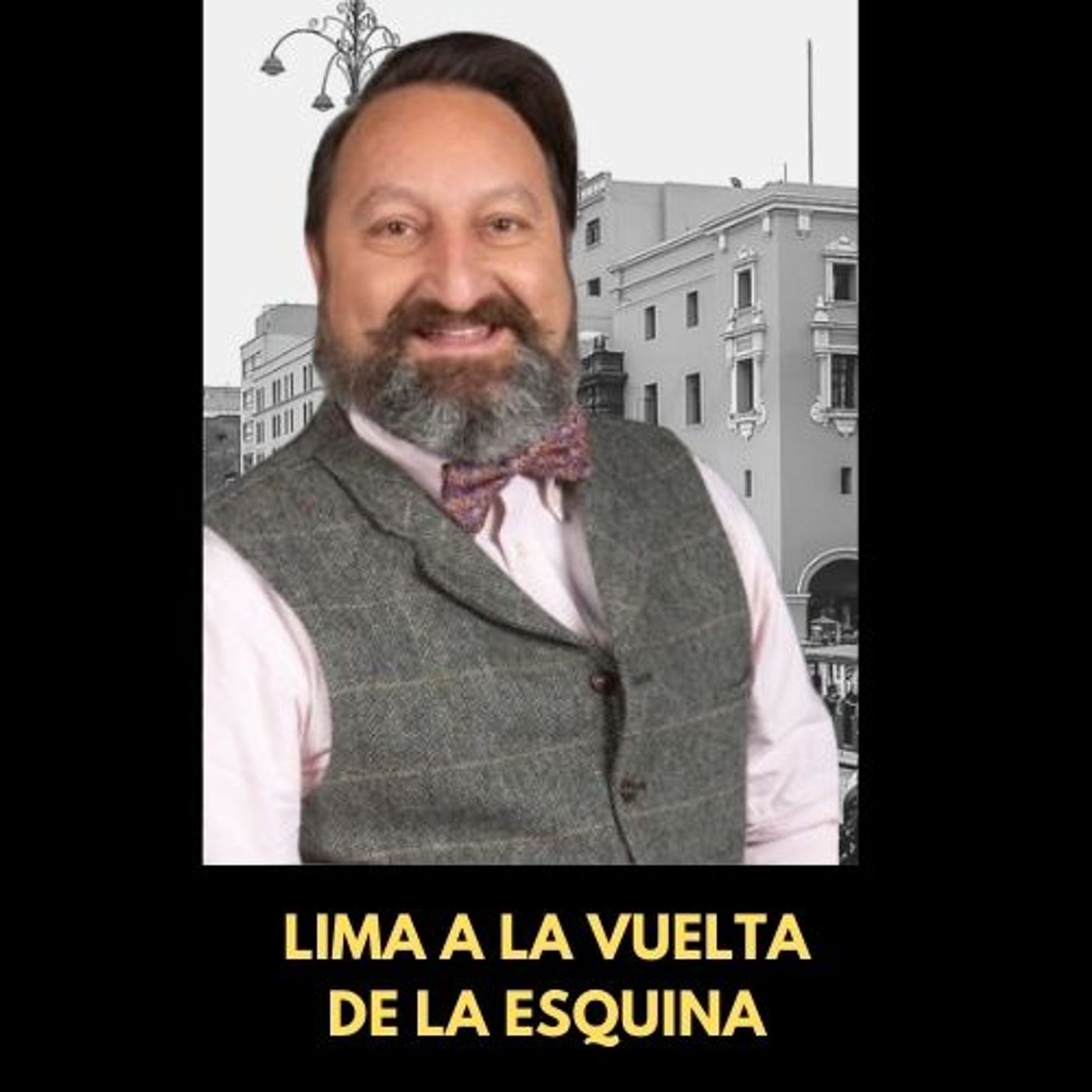 Junto a Gonzalo Torres: Lima a la vuelta de la esquina episode artwork