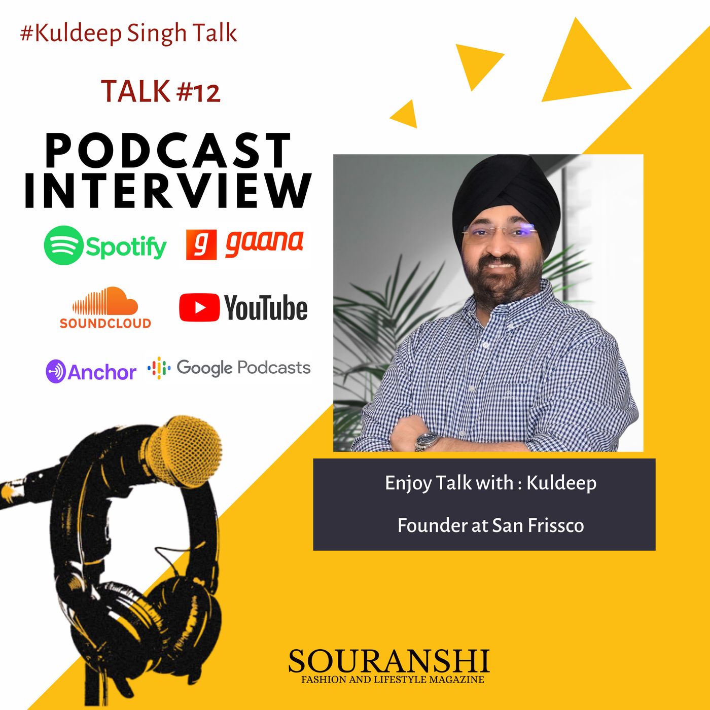 Souranshi Magazine | Podcast Interviews