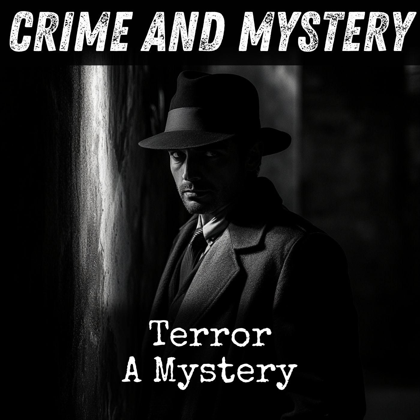 Terror - A Mystery