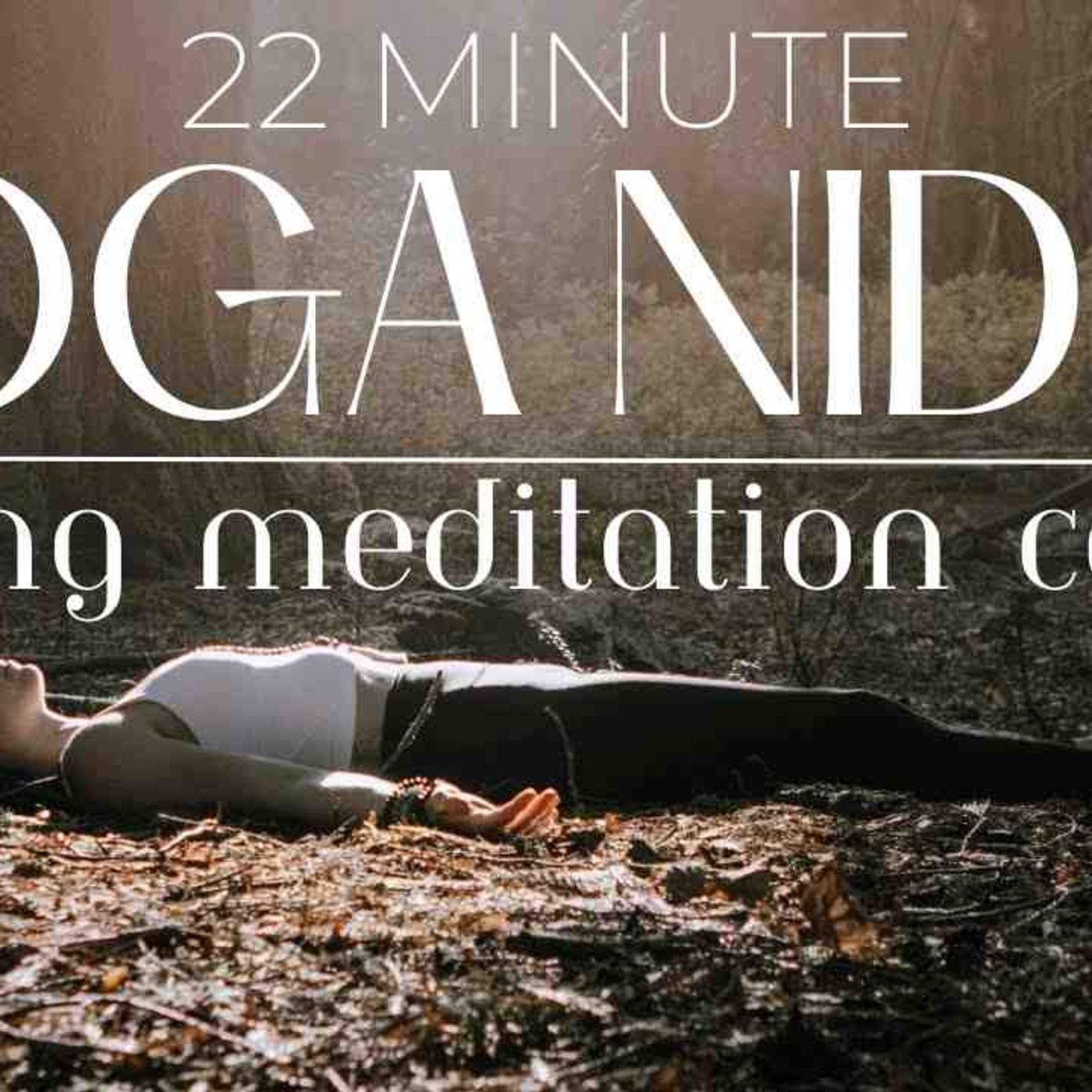 Yoga Nidra Meditation for the Nervous System episode artwork
