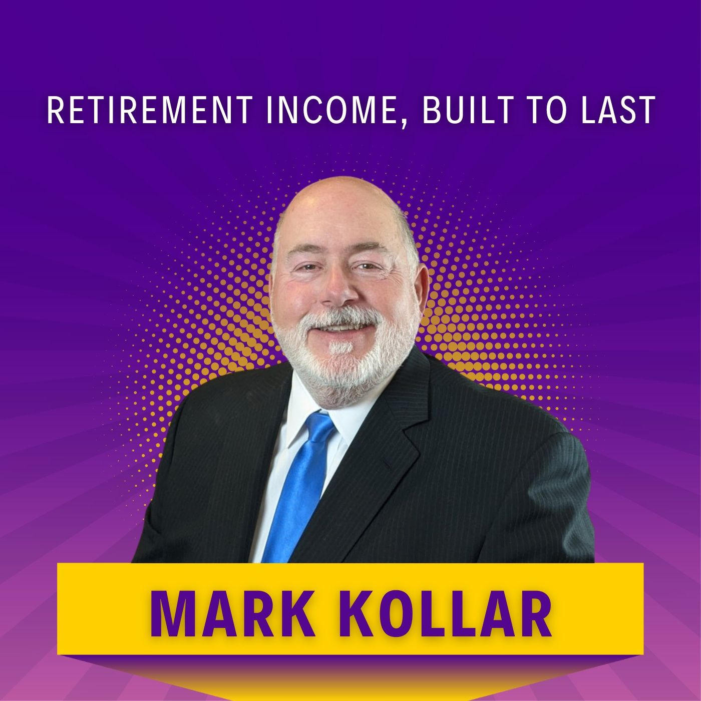 Retirement Income, Built to Last