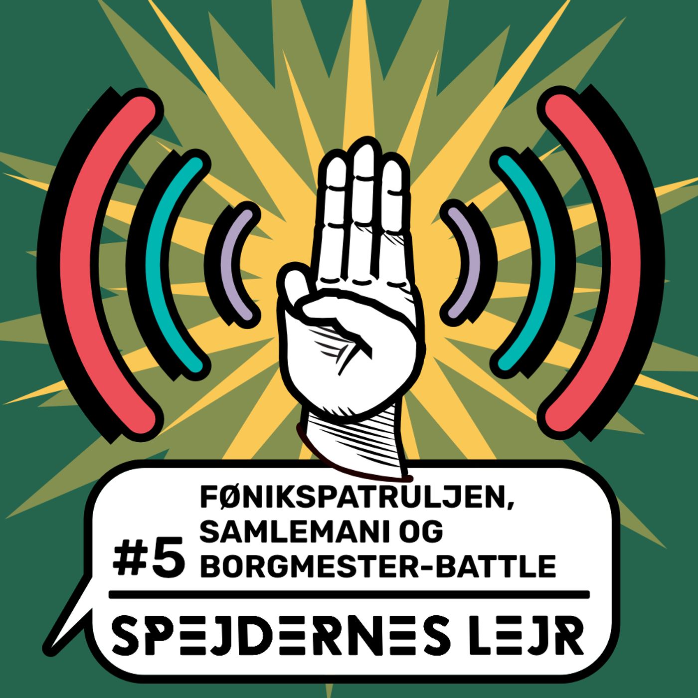 Spejdernes Lejravis #5: Fønikspatruljen, Samlemani og Borgmester-battle