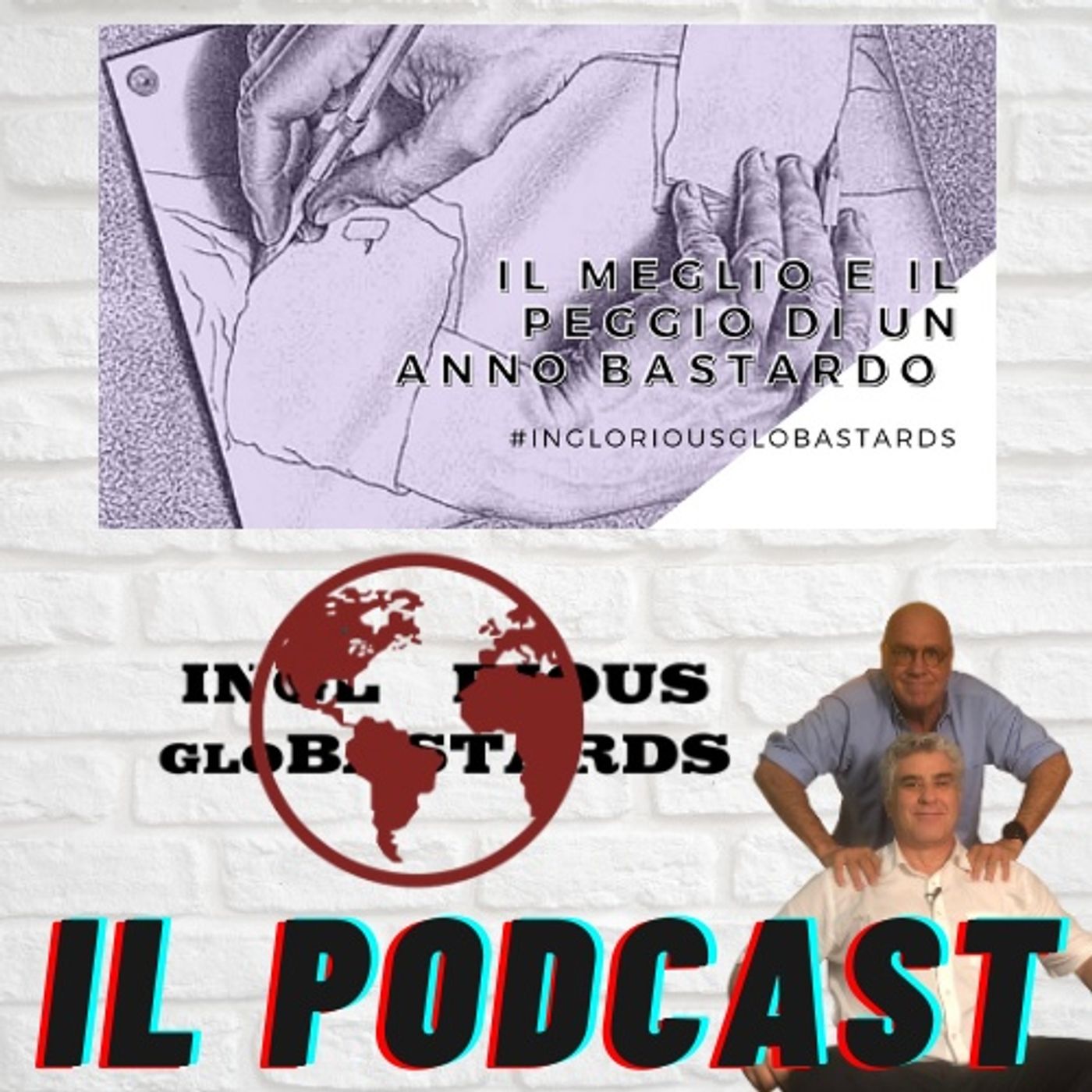 Inglorious Globastards - PODCAST