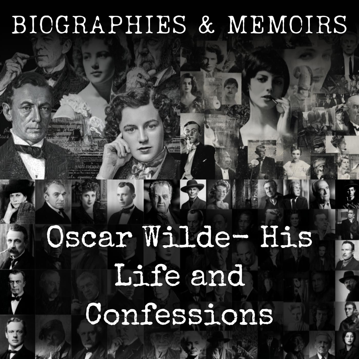 Oscar Wilde-  His Life and Confessions