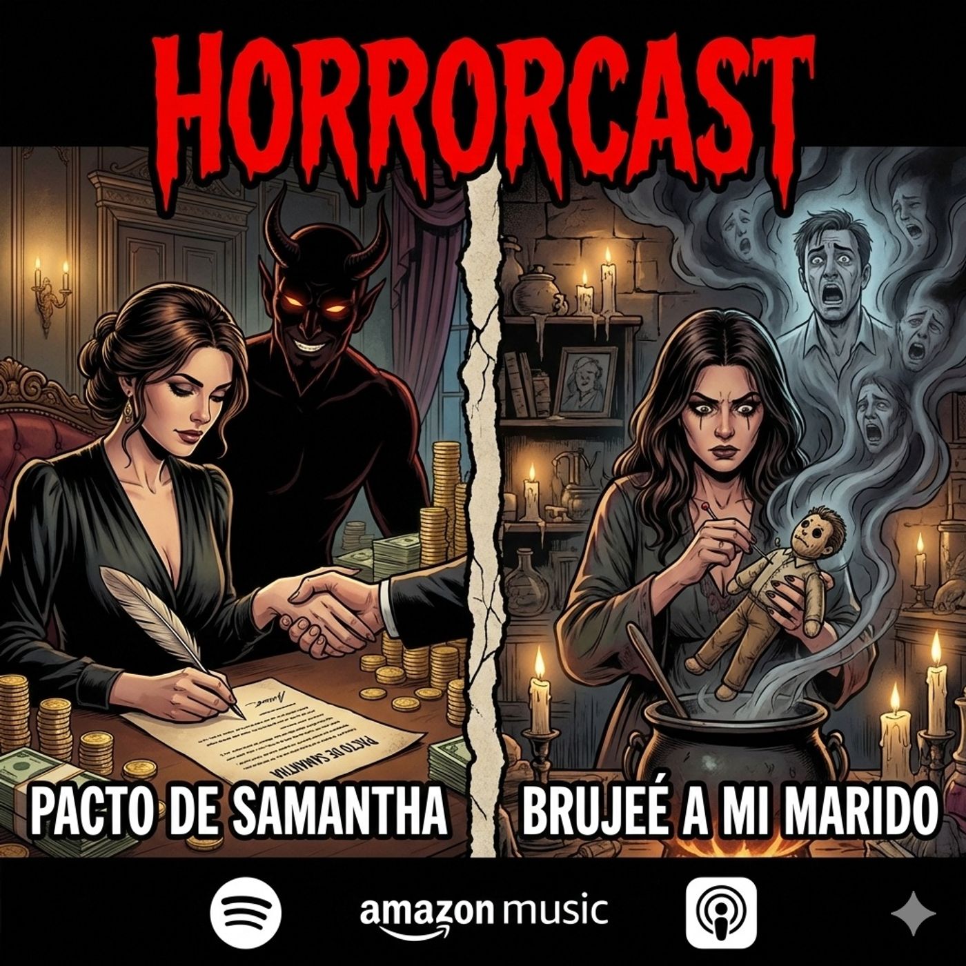 HORROR CAST: El Pacto de Samantha- Le hice Brujería a mi Marido episode artwork