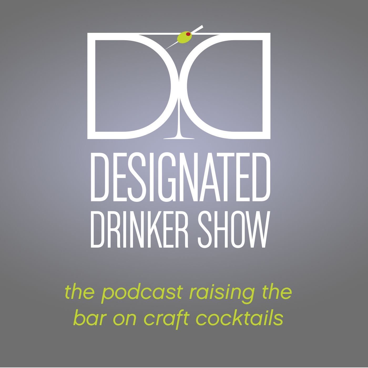 Designated Drinker Show